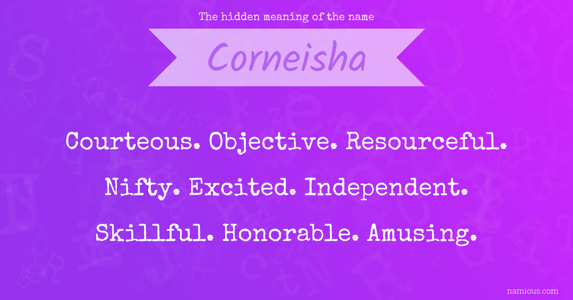 The hidden meaning of the name Corneisha