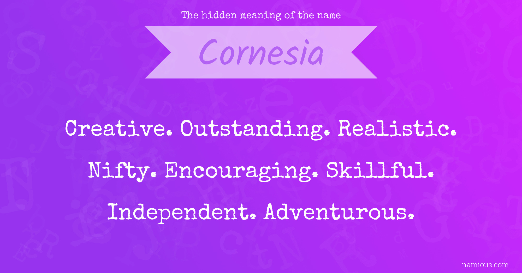 The hidden meaning of the name Cornesia