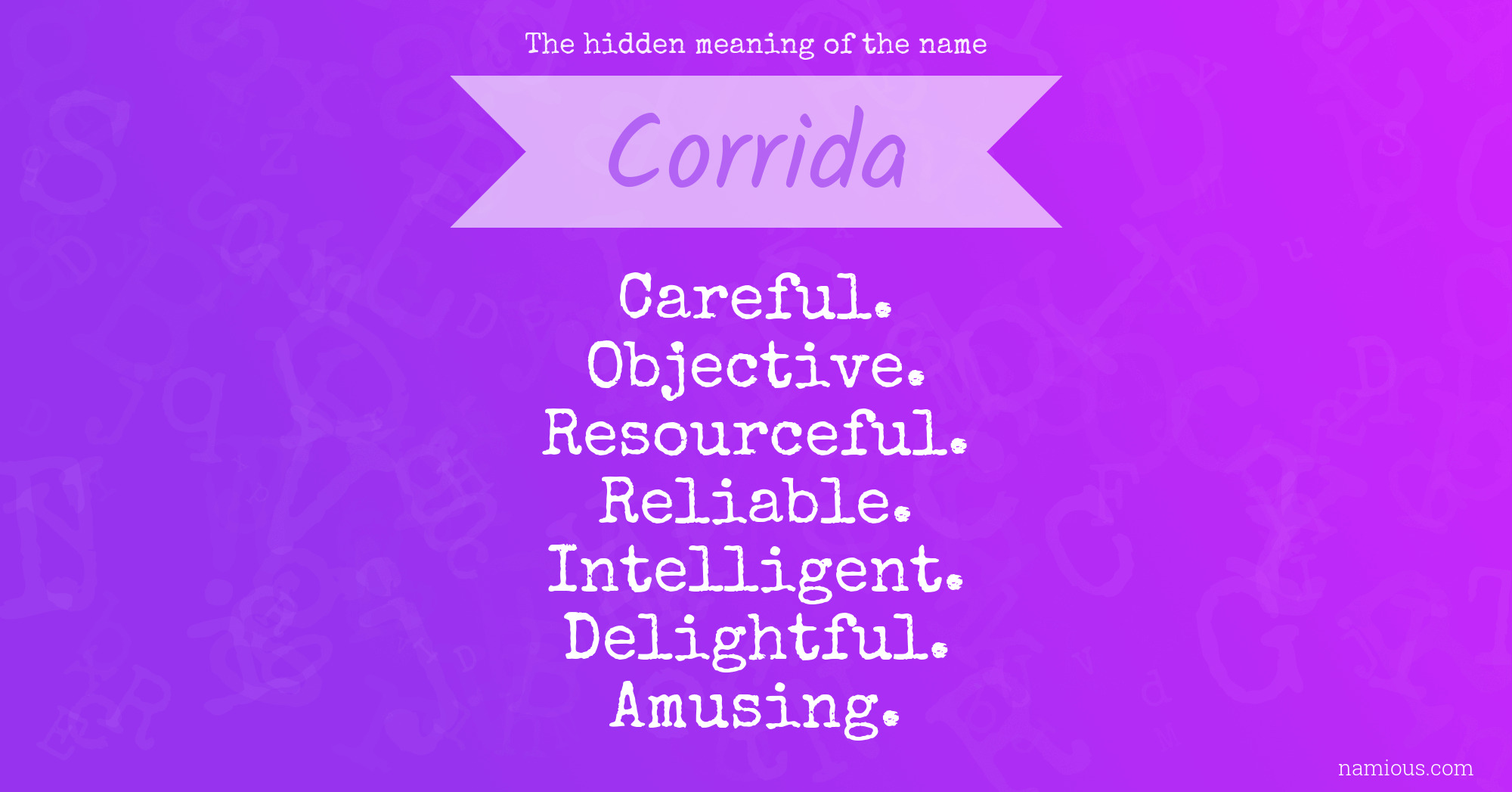 The hidden meaning of the name Corrida