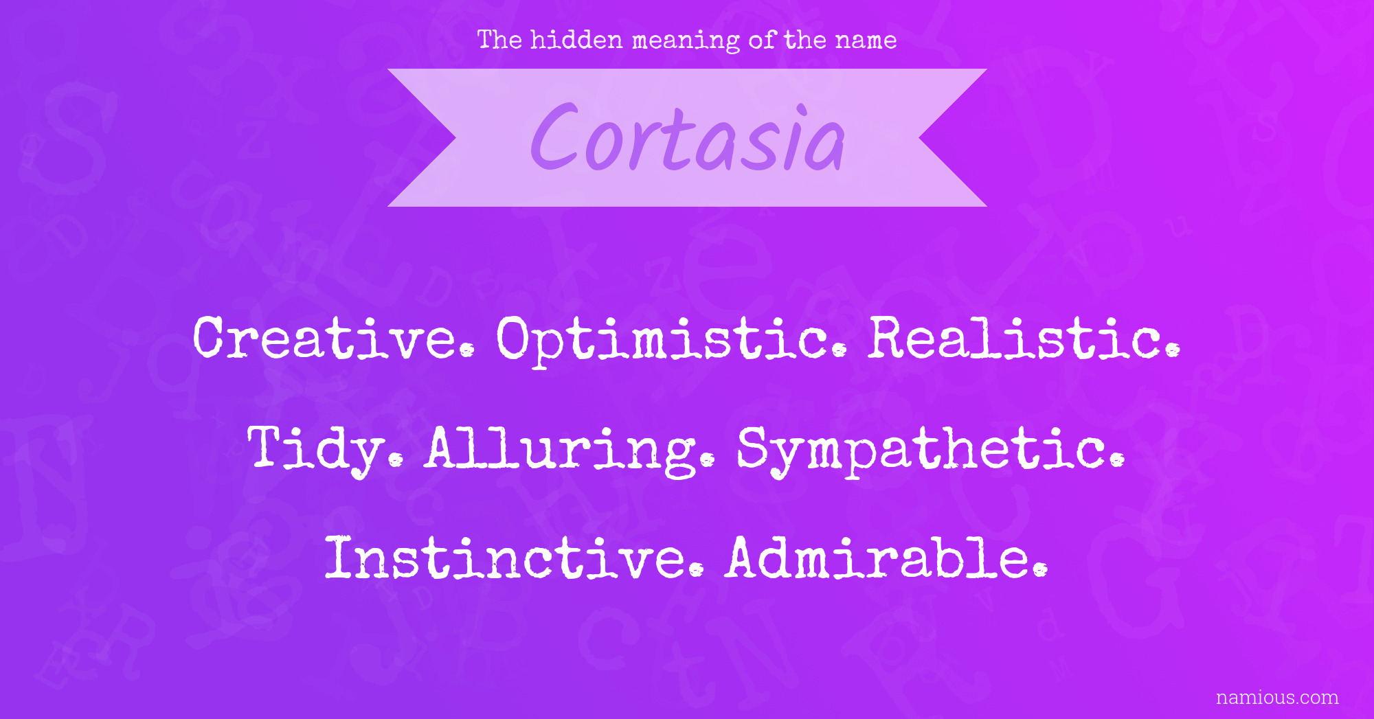 The hidden meaning of the name Cortasia