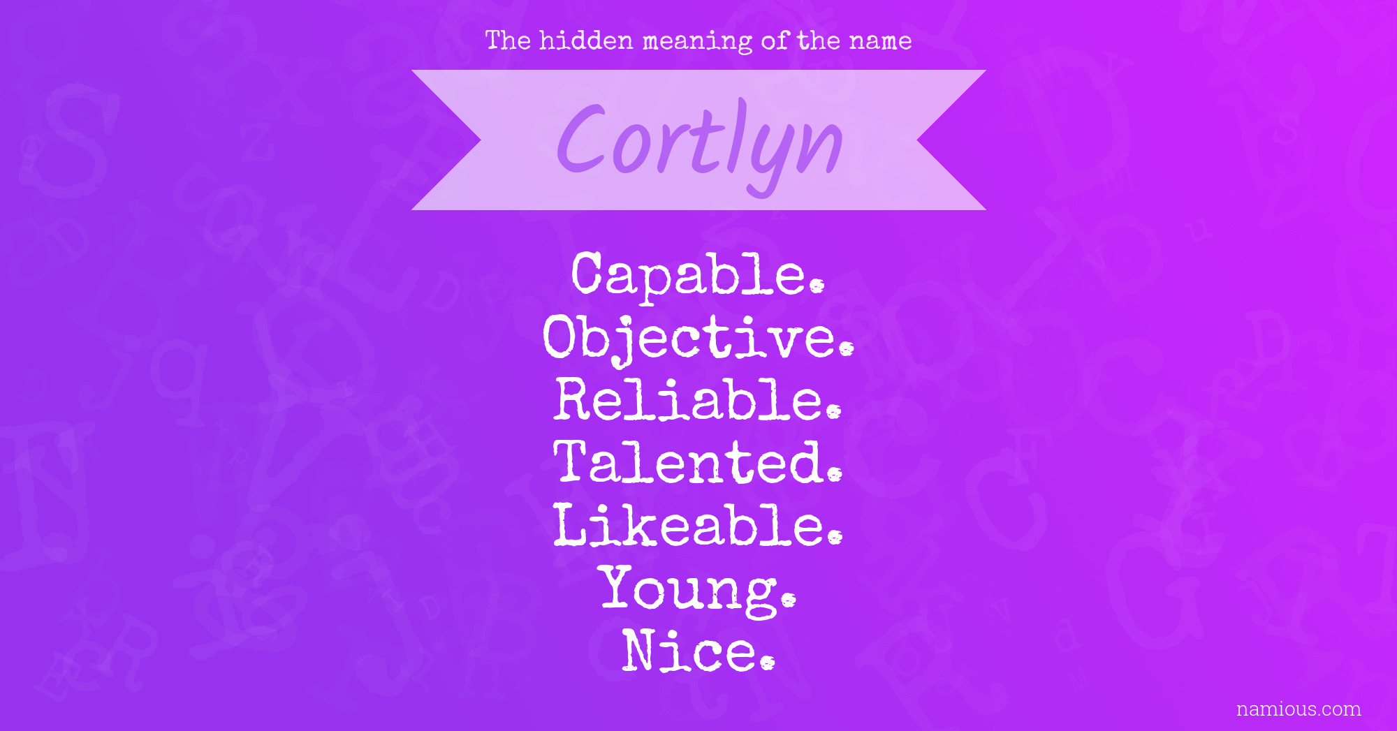 The hidden meaning of the name Cortlyn