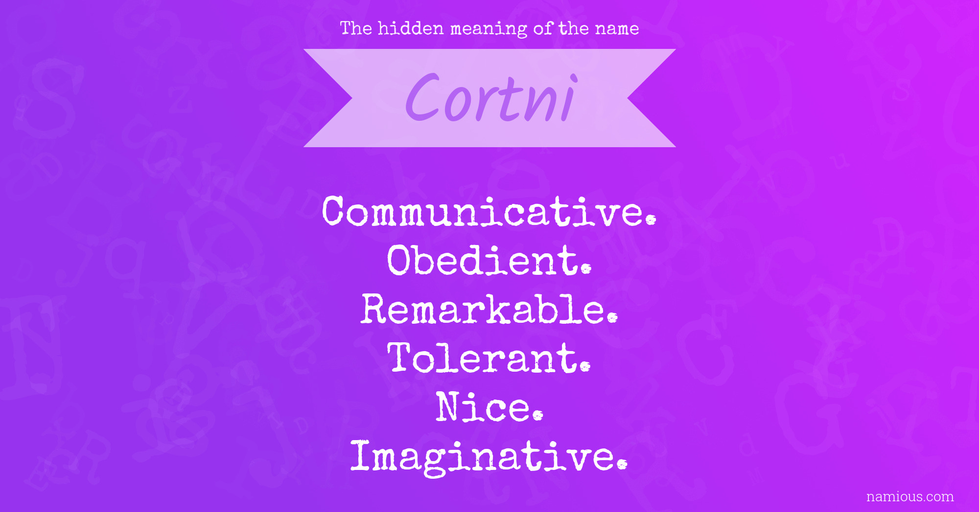 The hidden meaning of the name Cortni