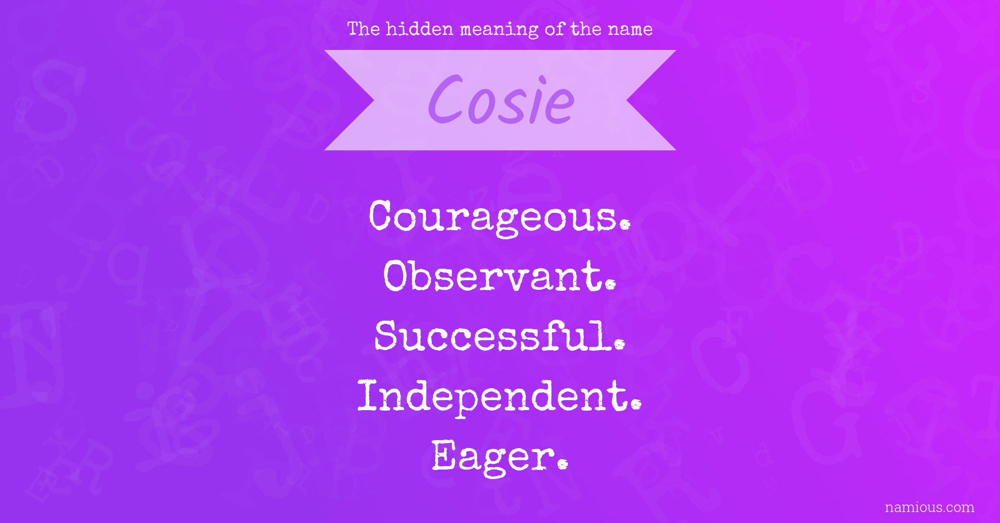 The hidden meaning of the name Cosie