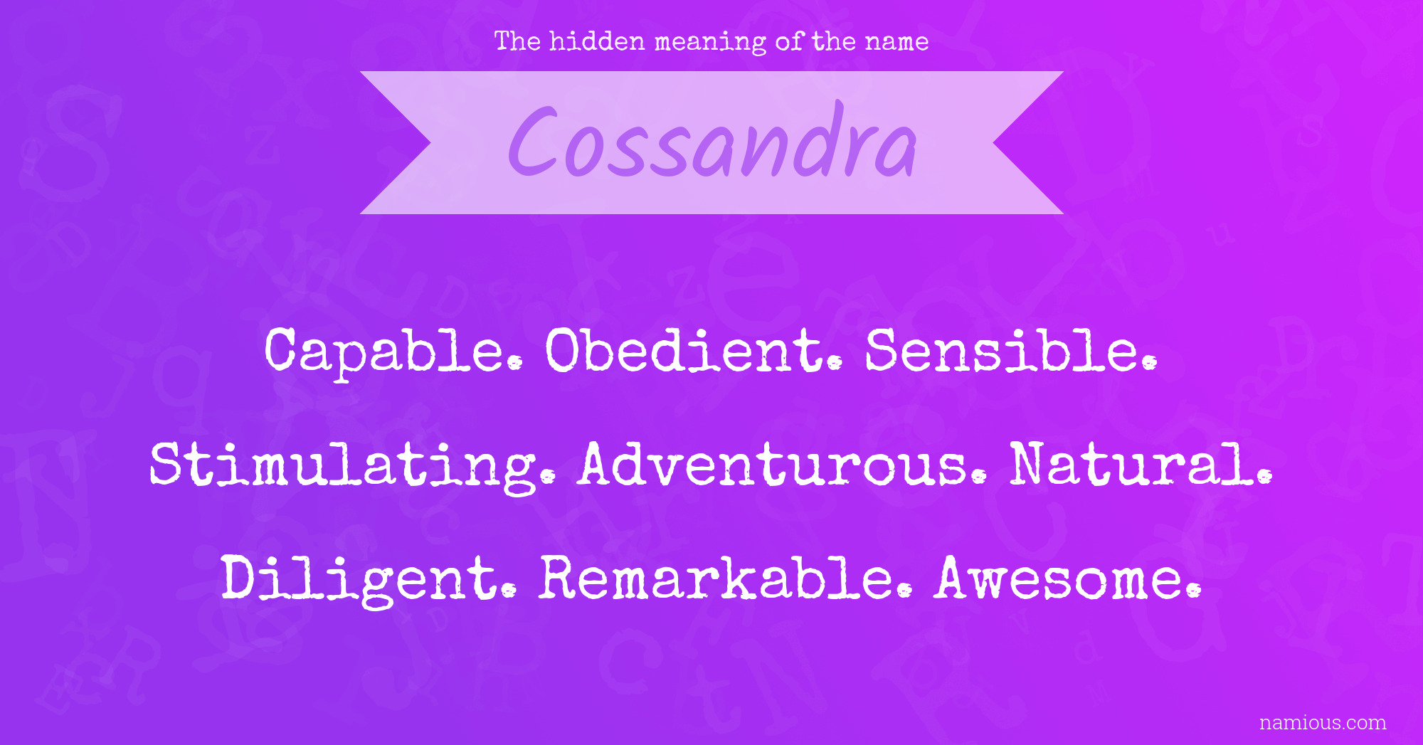 The hidden meaning of the name Cossandra