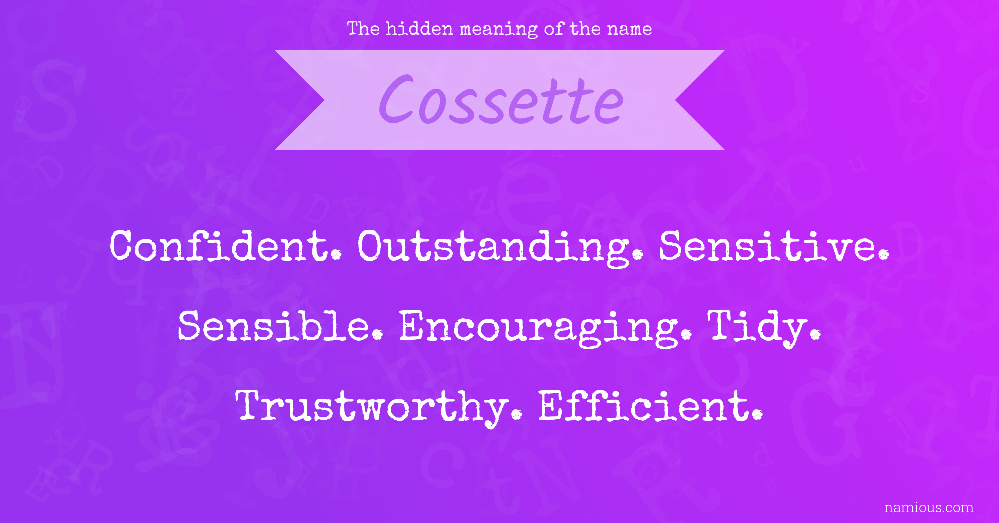 The hidden meaning of the name Cossette