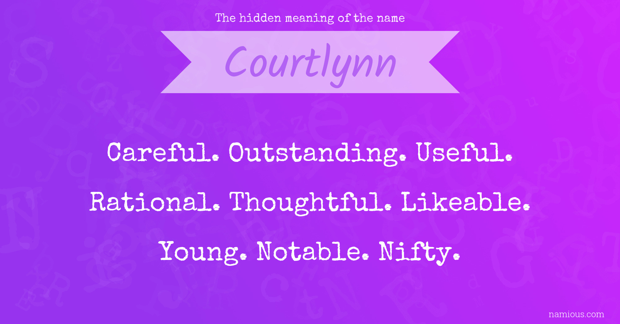 The hidden meaning of the name Courtlynn