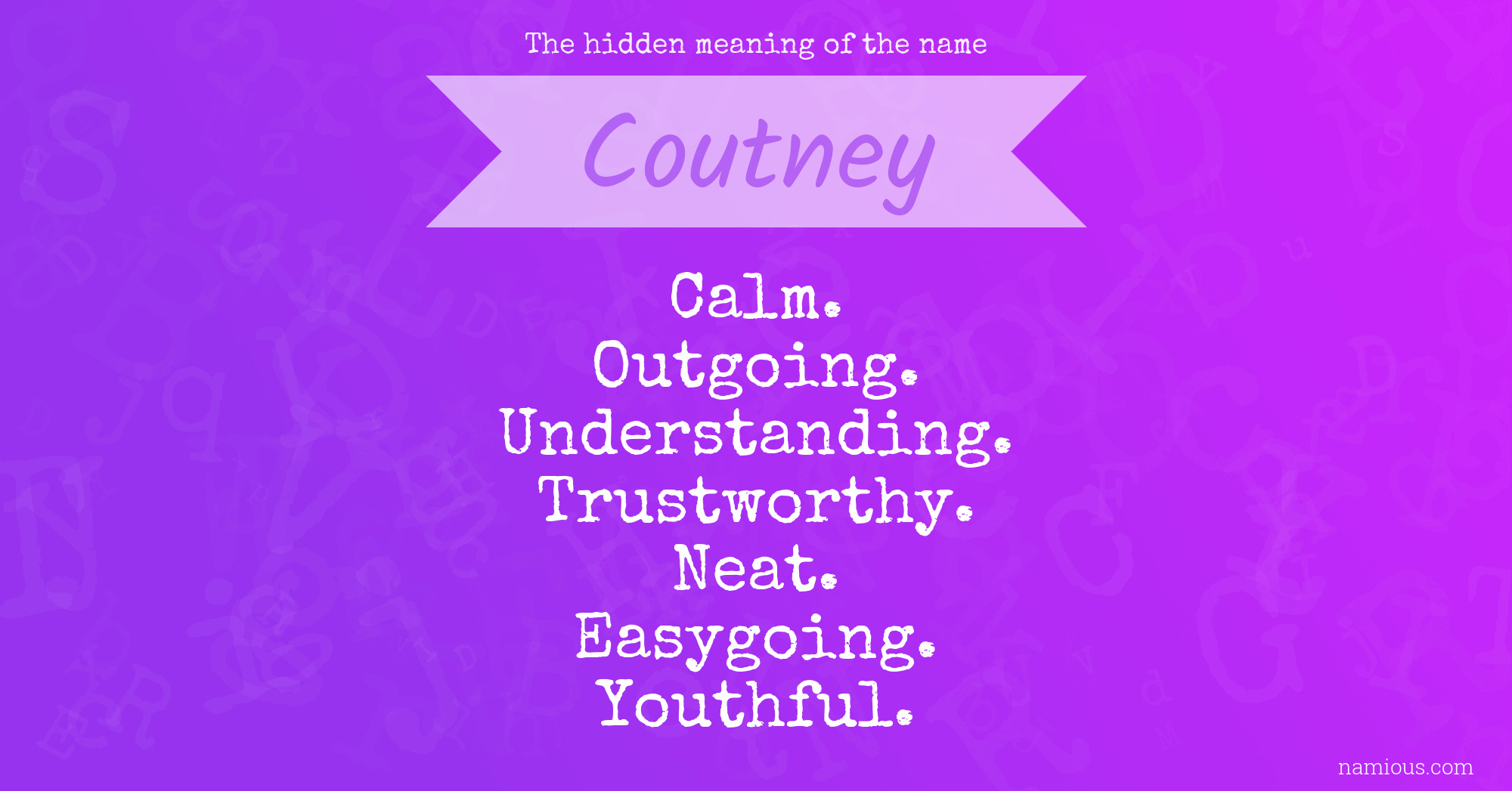 The hidden meaning of the name Coutney