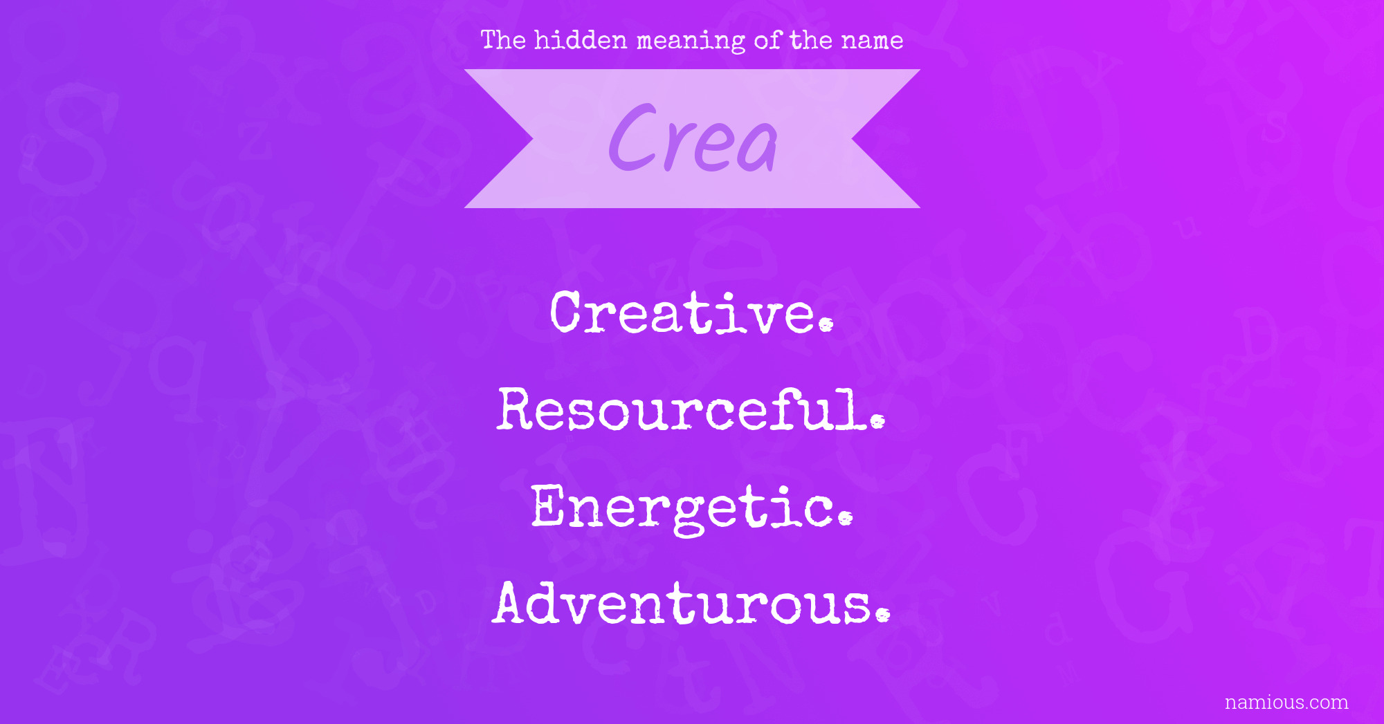 The hidden meaning of the name Crea