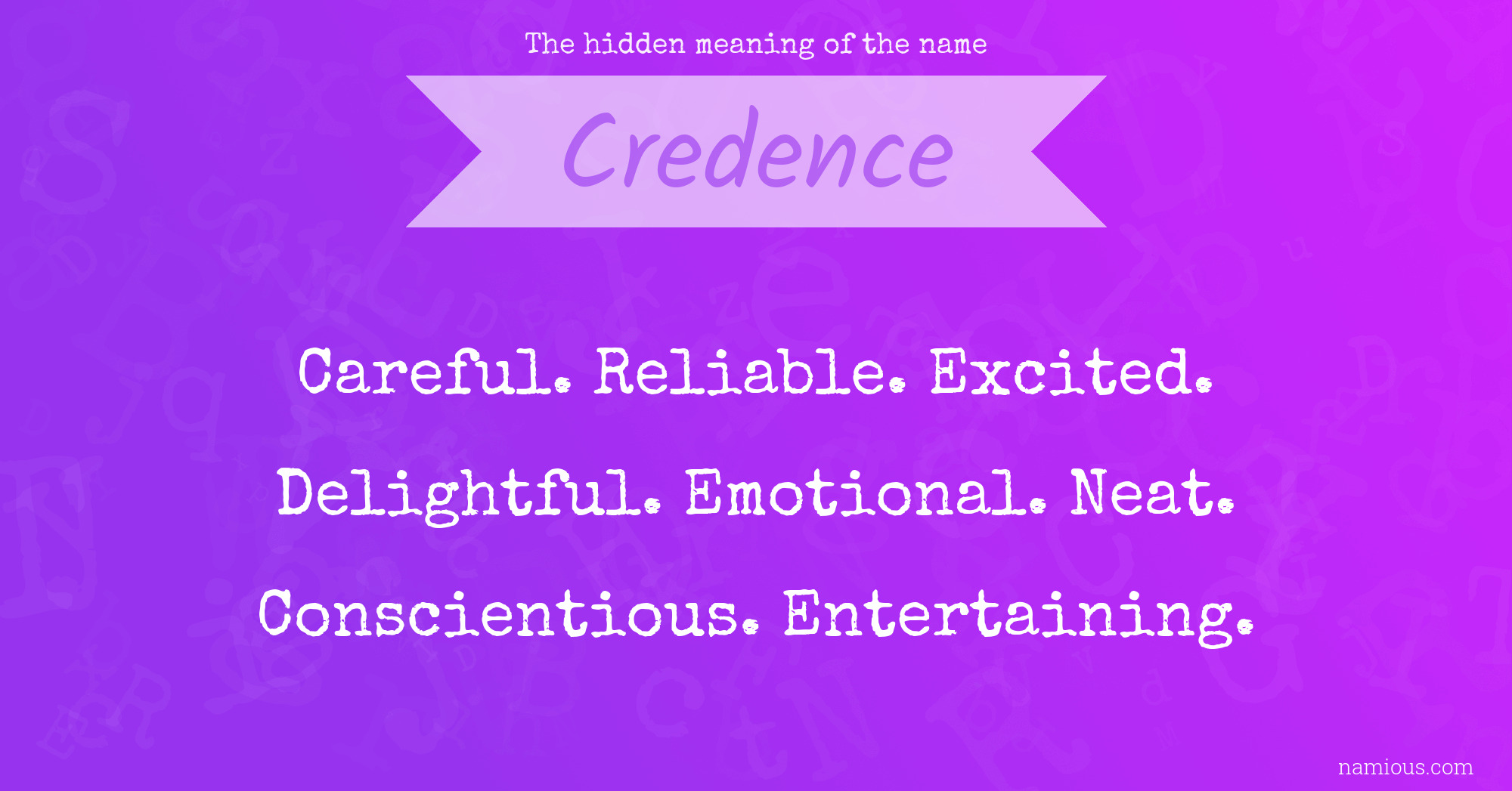 The hidden meaning of the name Credence