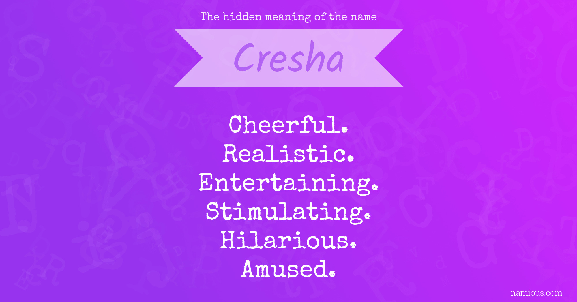 The hidden meaning of the name Cresha