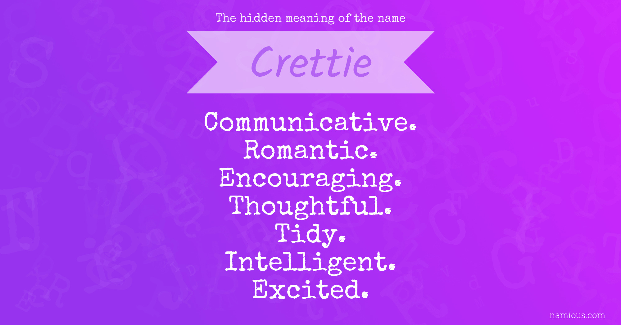 The hidden meaning of the name Crettie