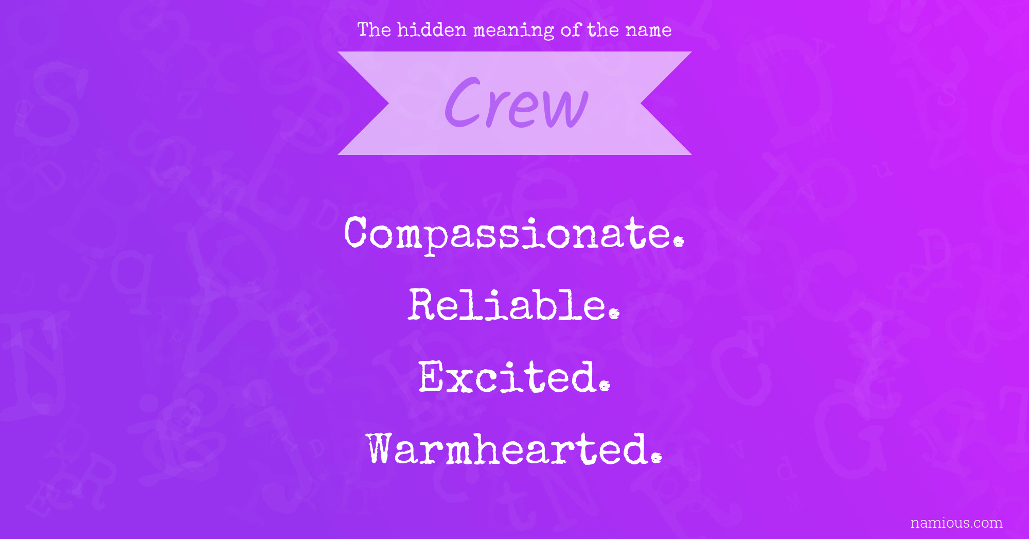 The hidden meaning of the name Crew