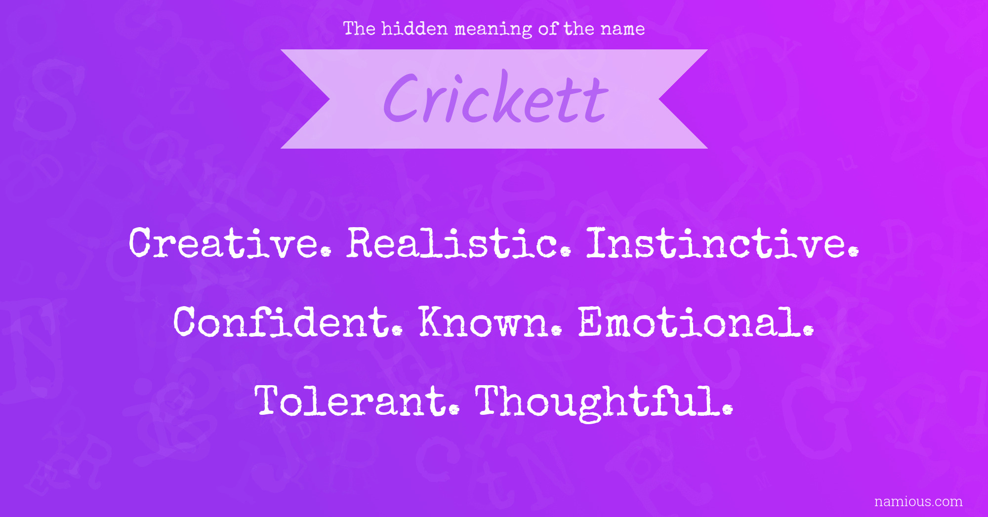 The hidden meaning of the name Crickett