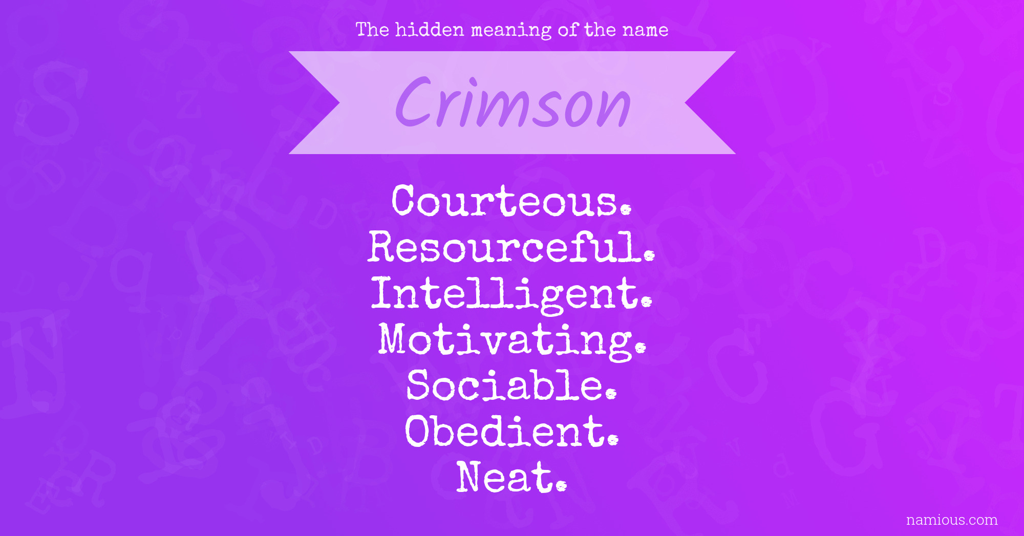 The hidden meaning of the name Crimson