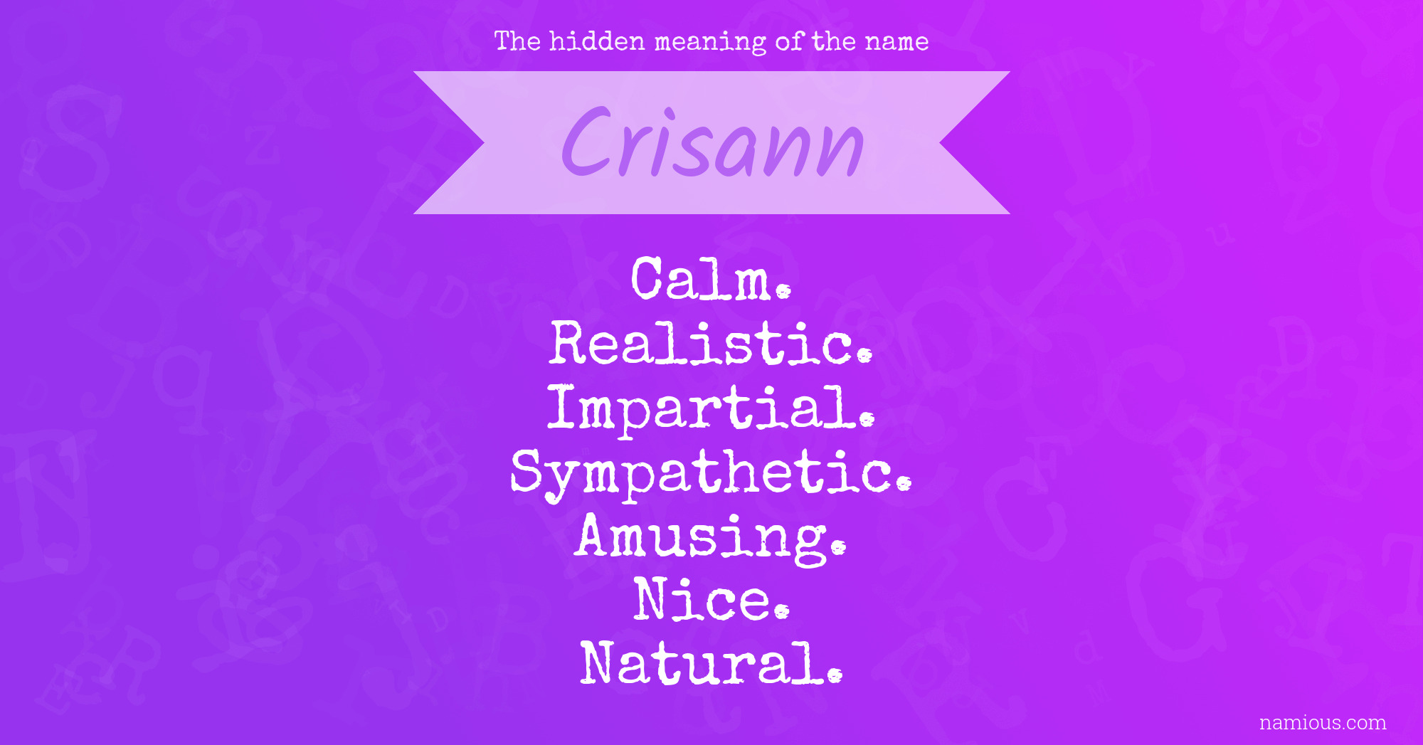 The hidden meaning of the name Crisann