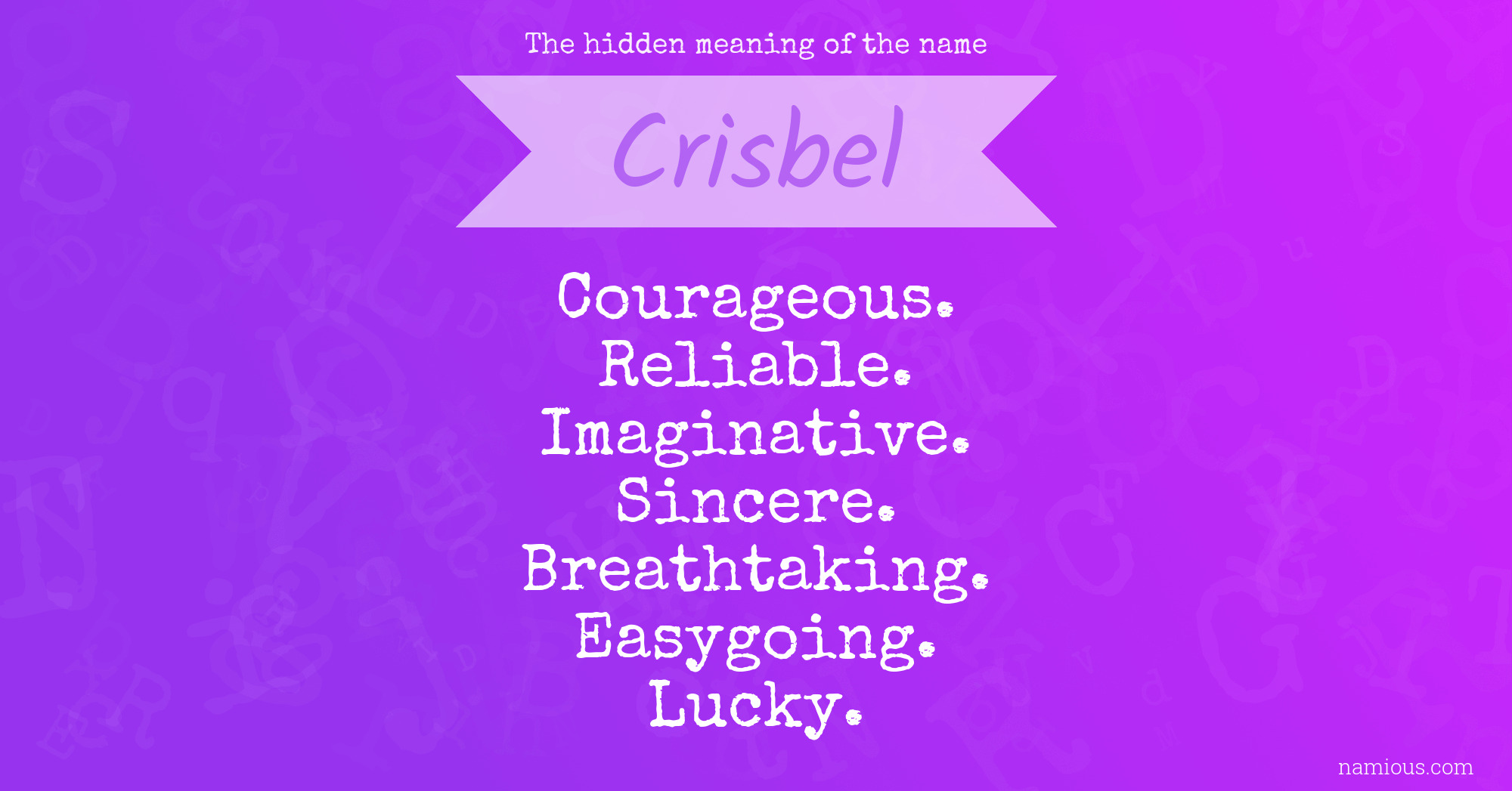 The hidden meaning of the name Crisbel