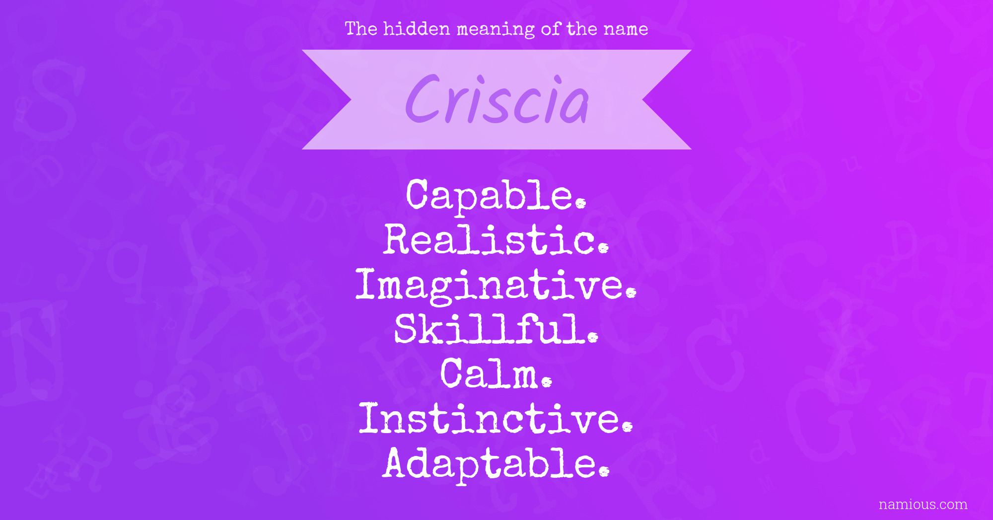 The hidden meaning of the name Criscia