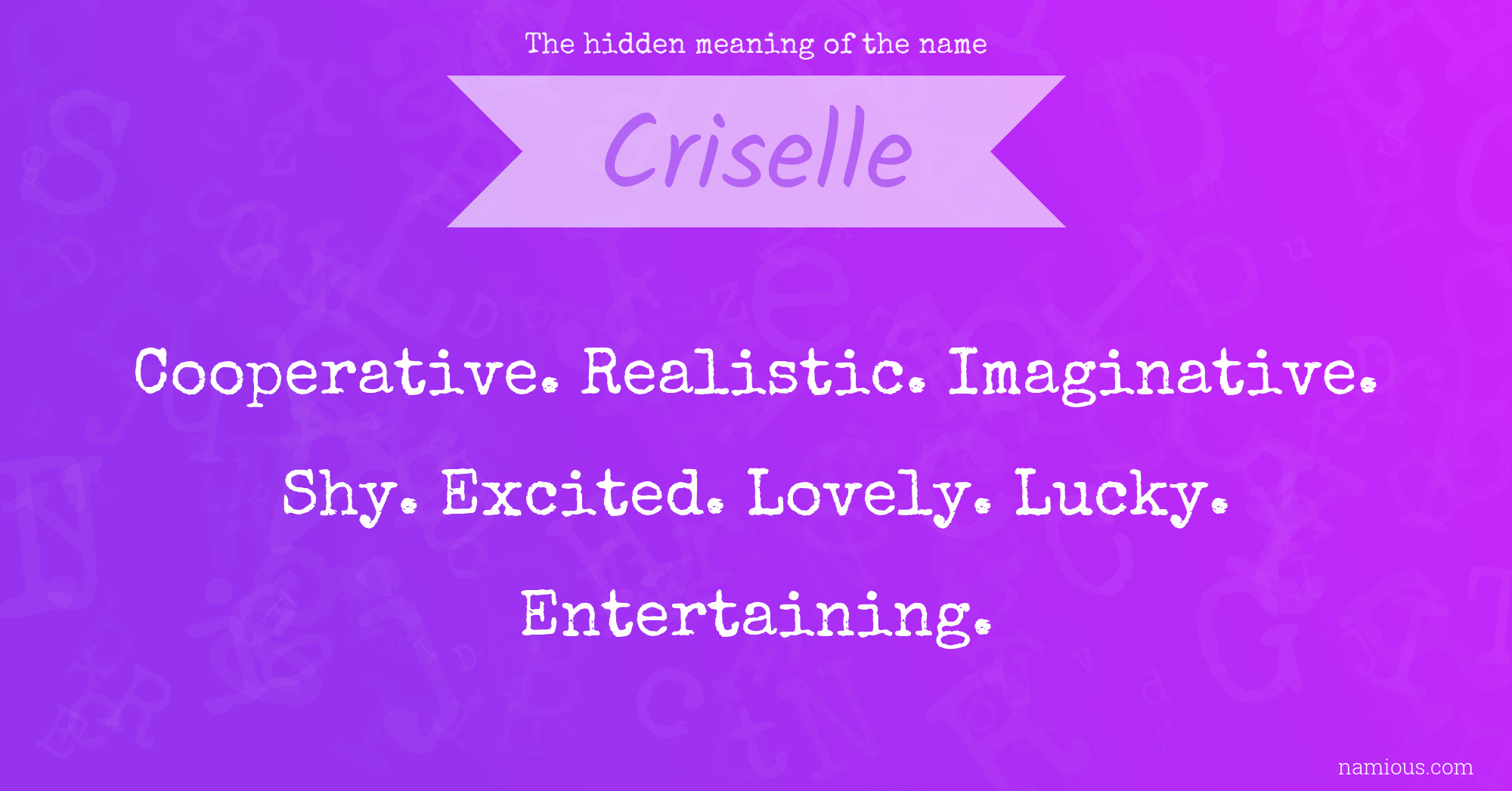 The hidden meaning of the name Criselle