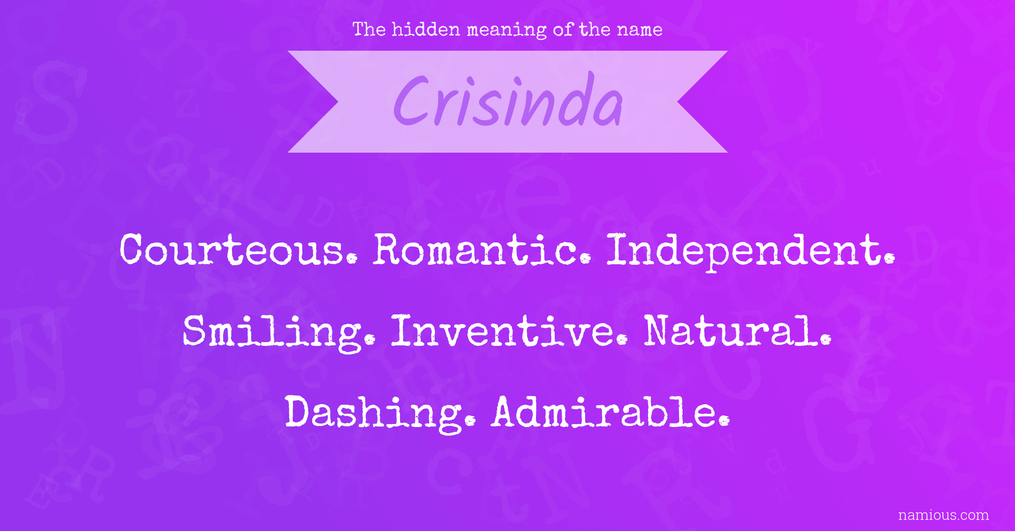 The hidden meaning of the name Crisinda