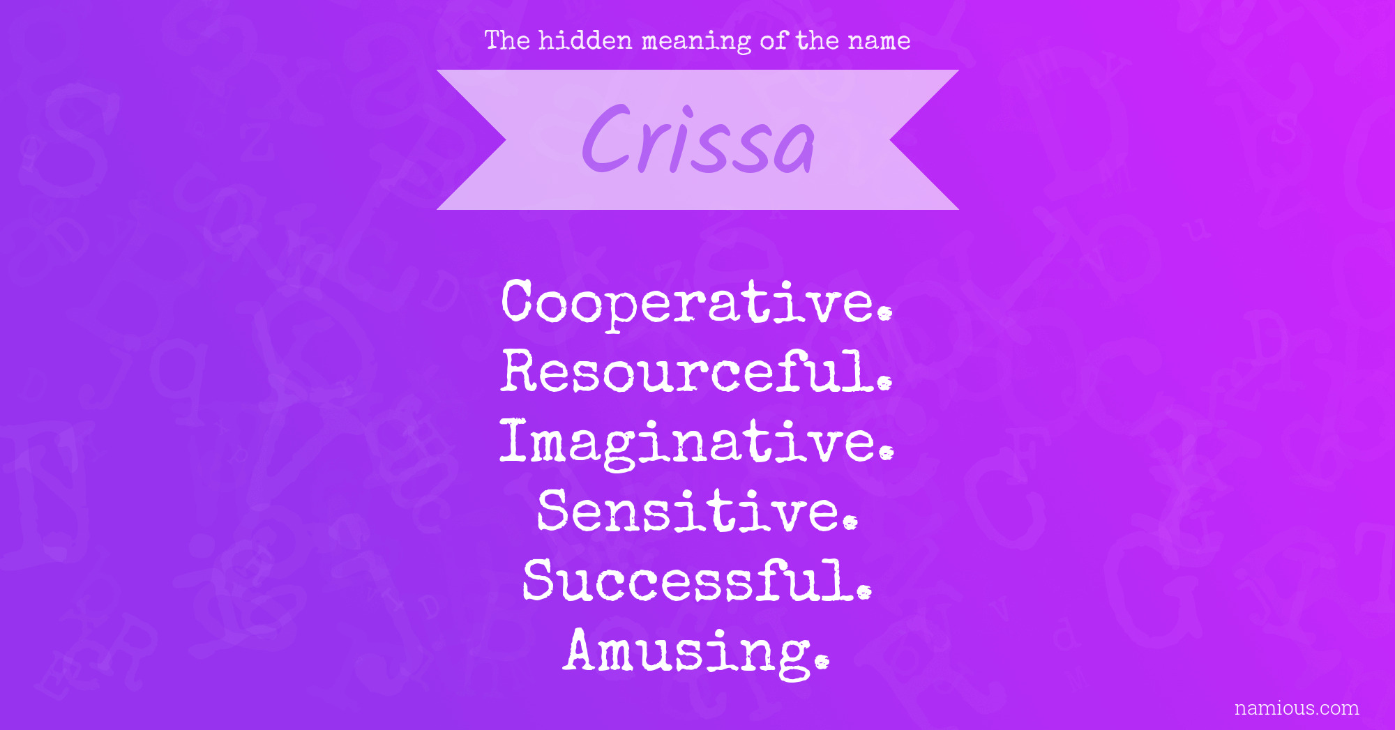 The hidden meaning of the name Crissa