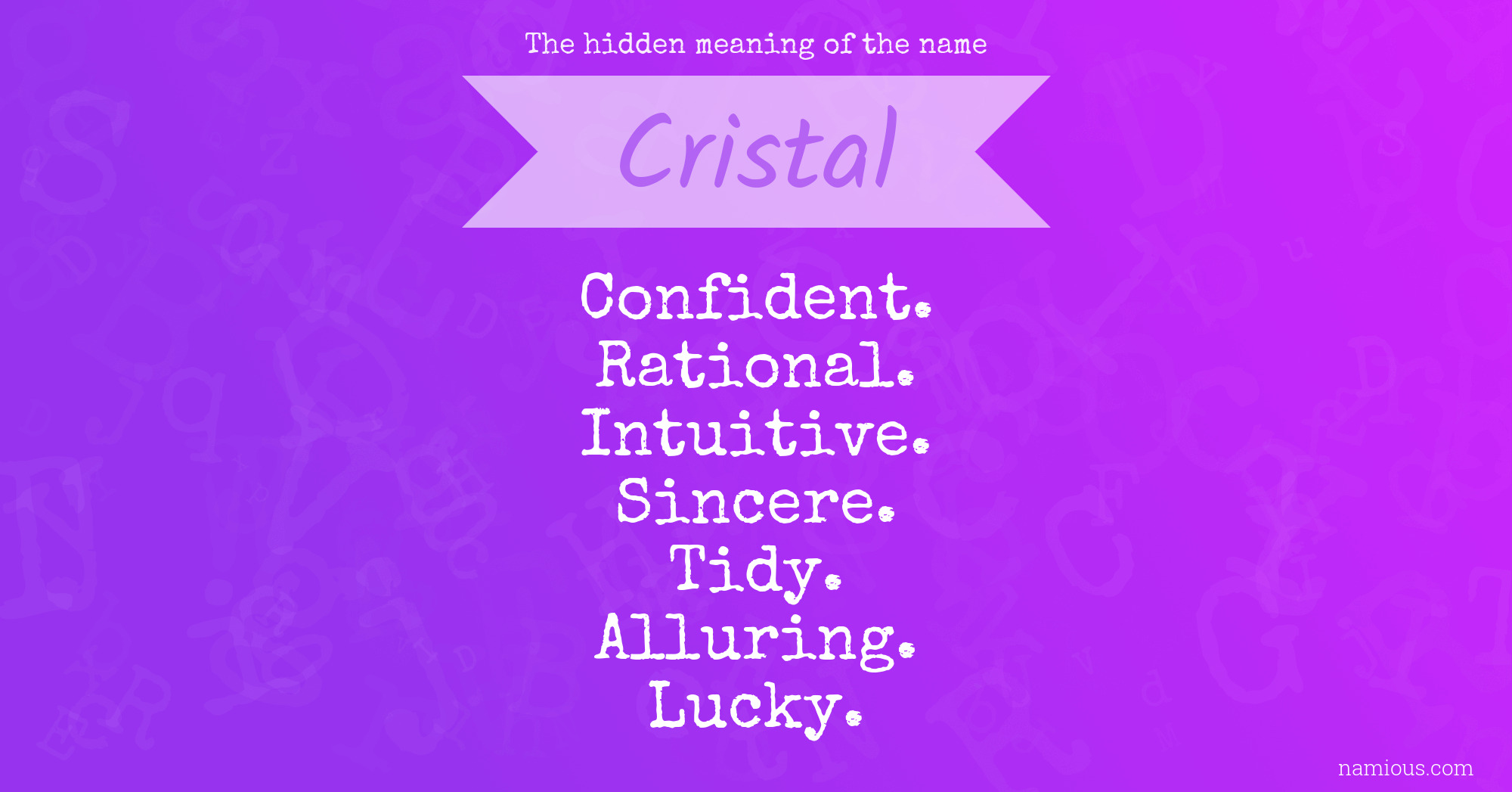 The hidden meaning of the name Cristal