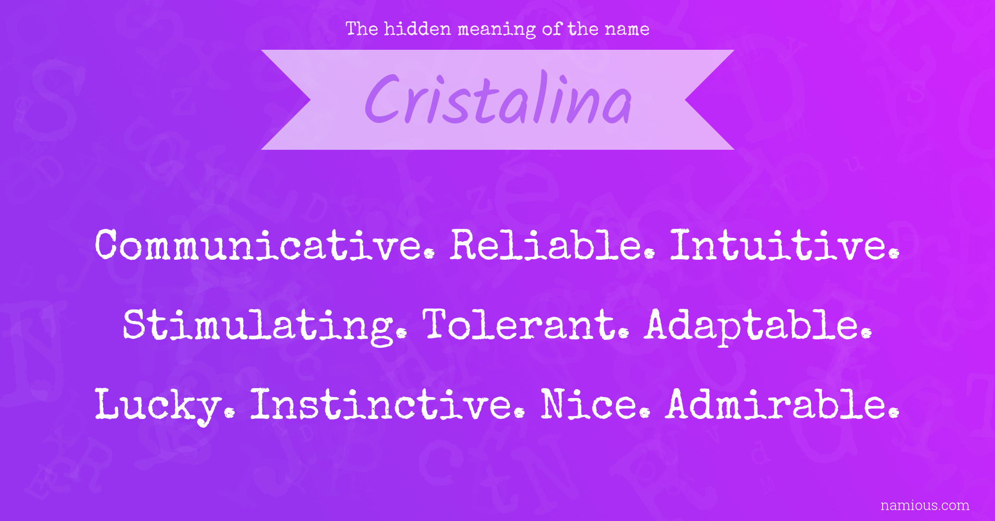 The hidden meaning of the name Cristalina