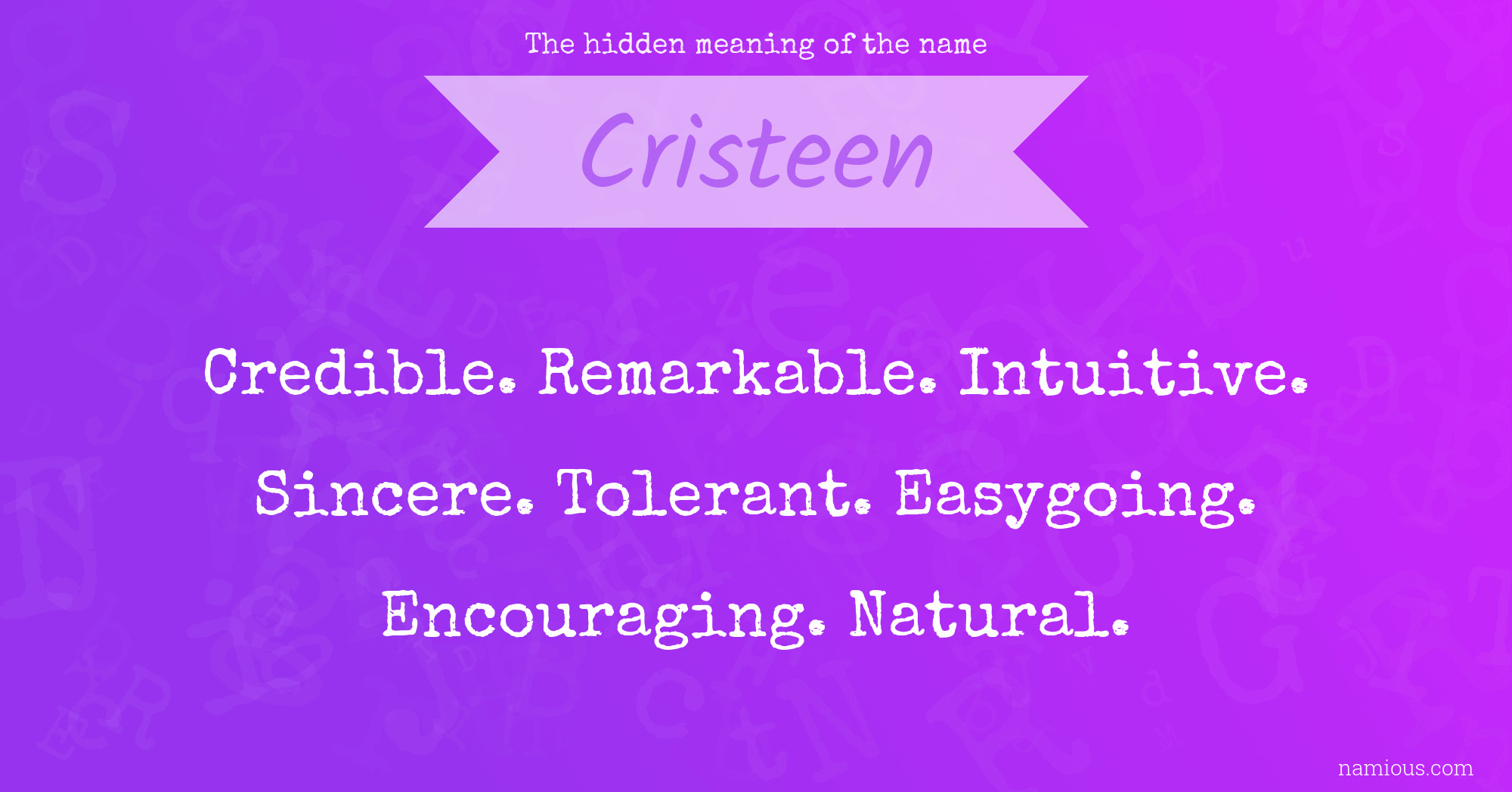 The hidden meaning of the name Cristeen