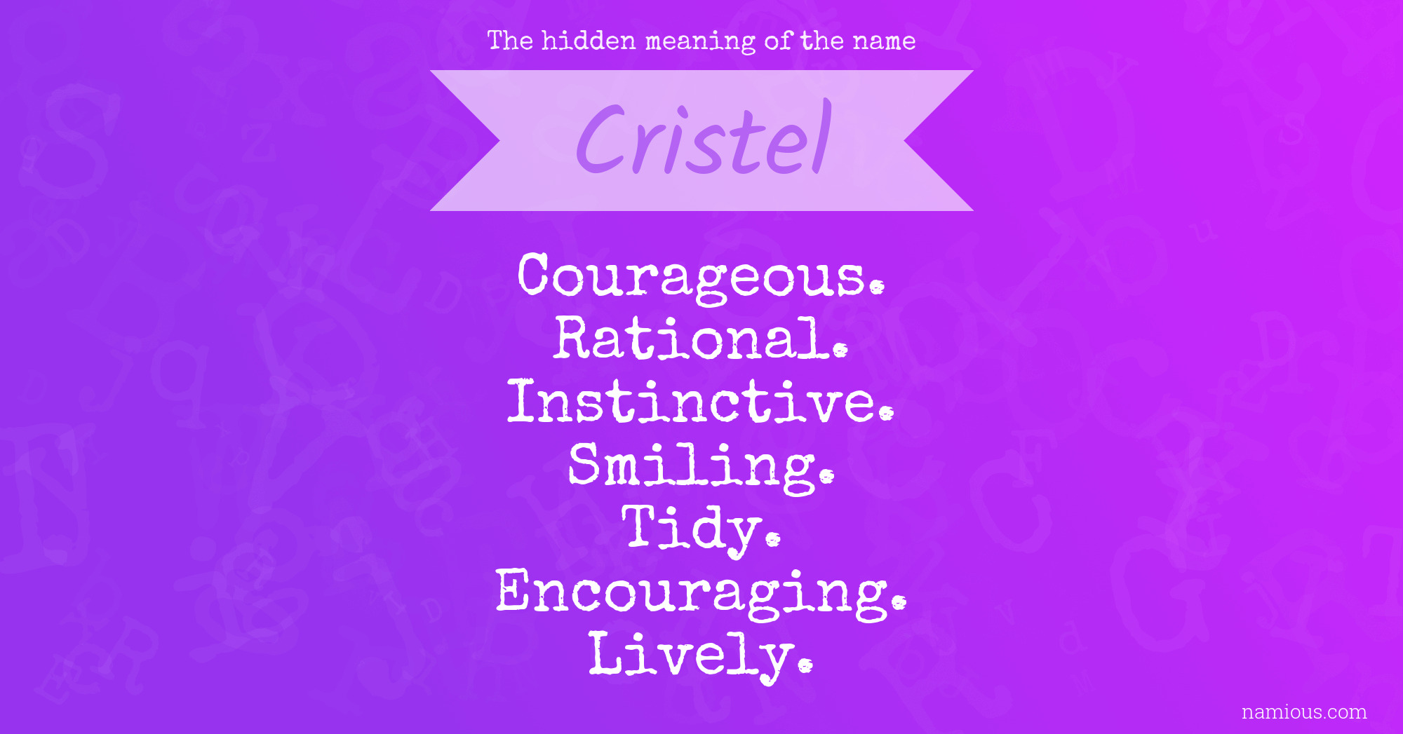 The hidden meaning of the name Cristel