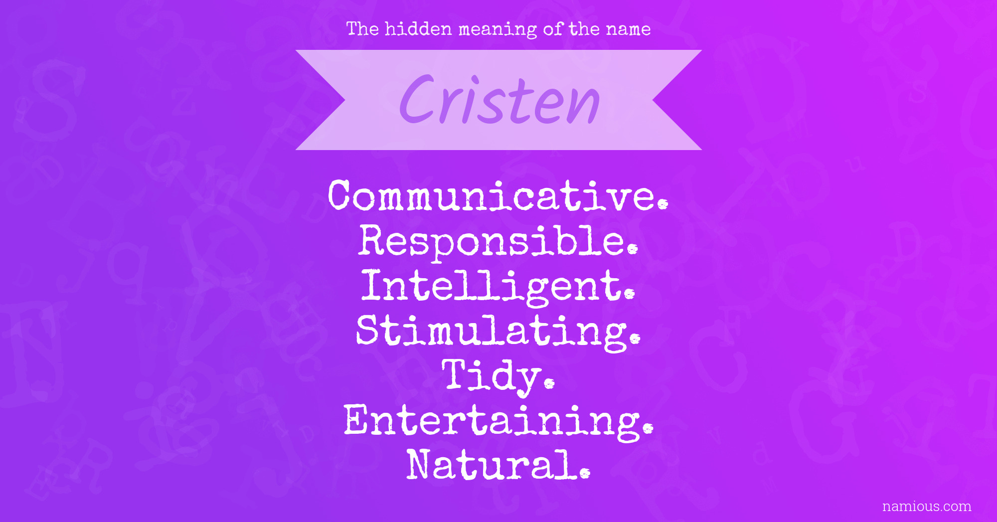 The hidden meaning of the name Cristen