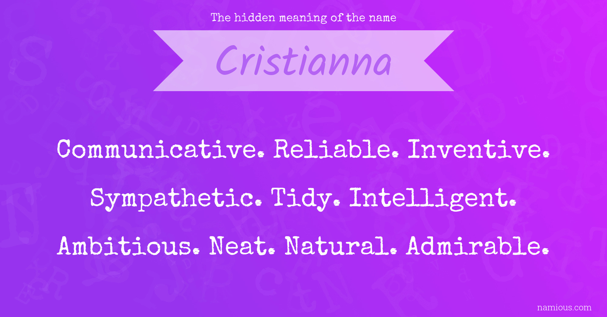 The hidden meaning of the name Cristianna