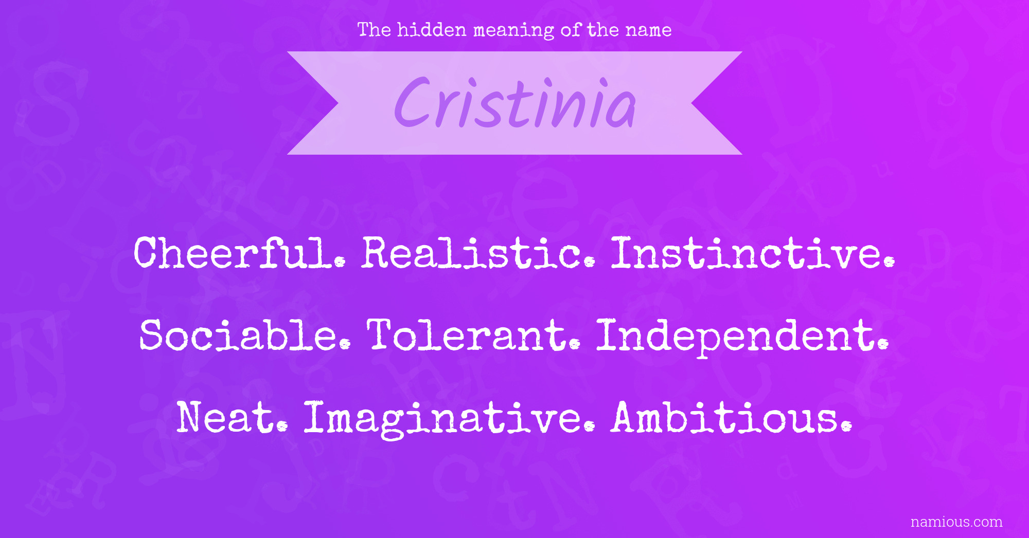 The hidden meaning of the name Cristinia