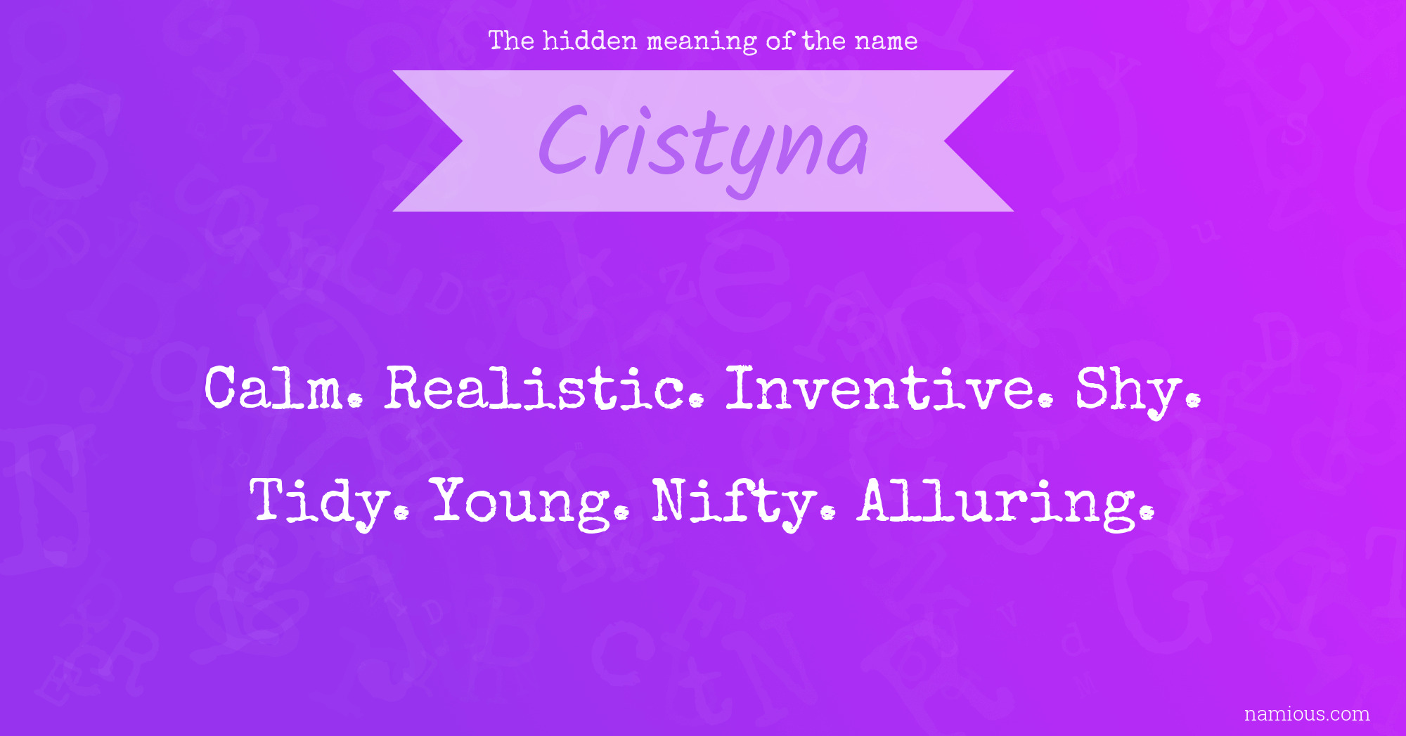 The hidden meaning of the name Cristyna