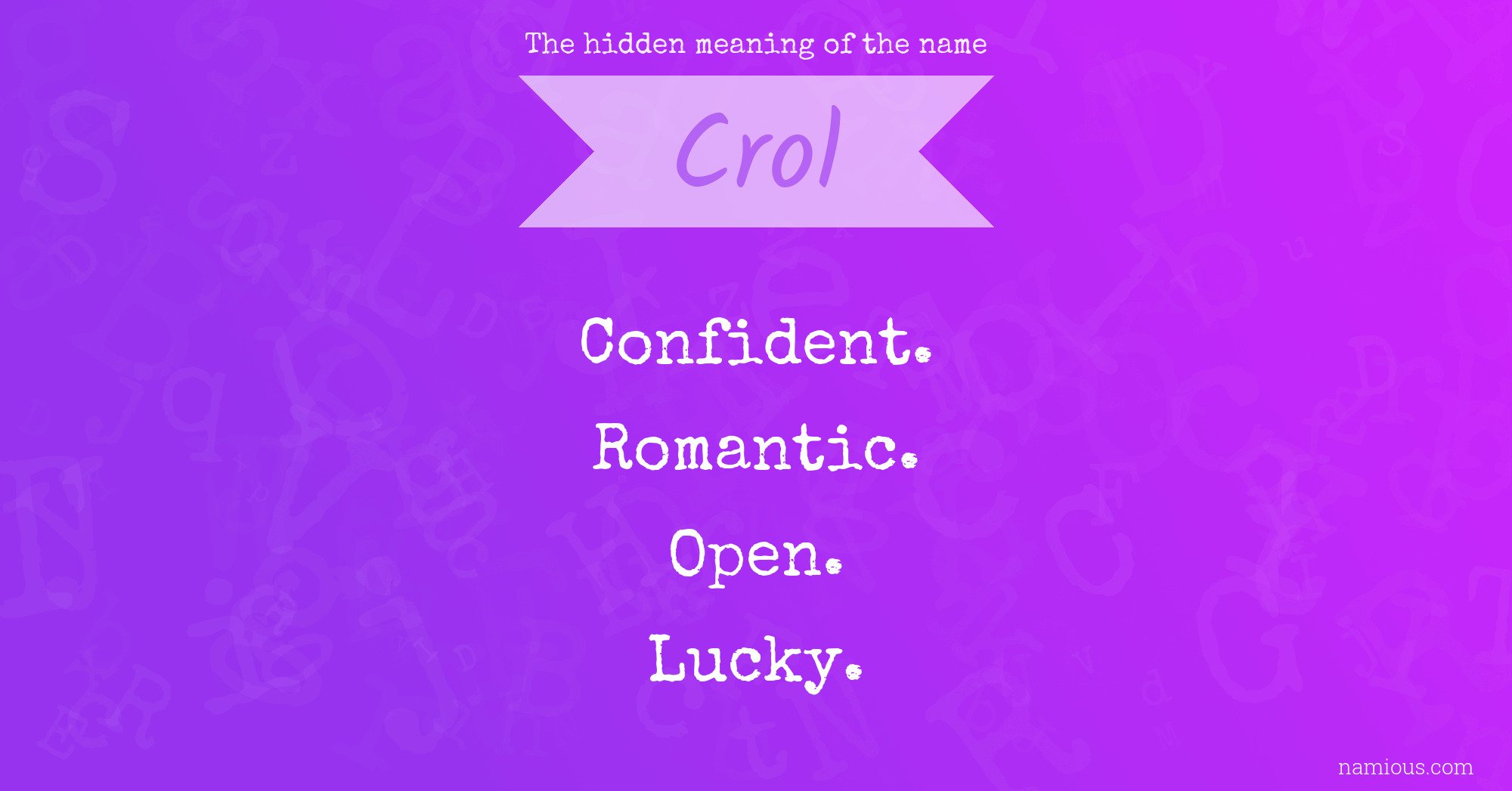 The hidden meaning of the name Crol