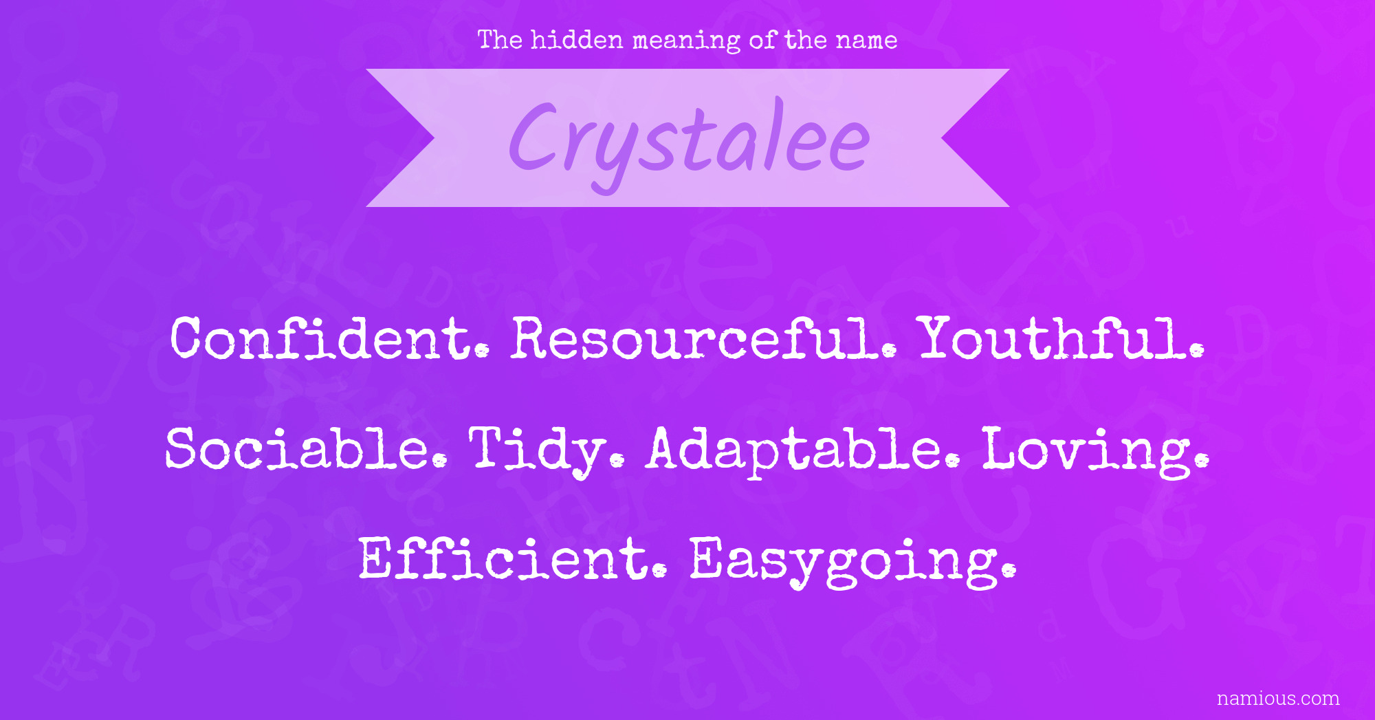 The hidden meaning of the name Crystalee