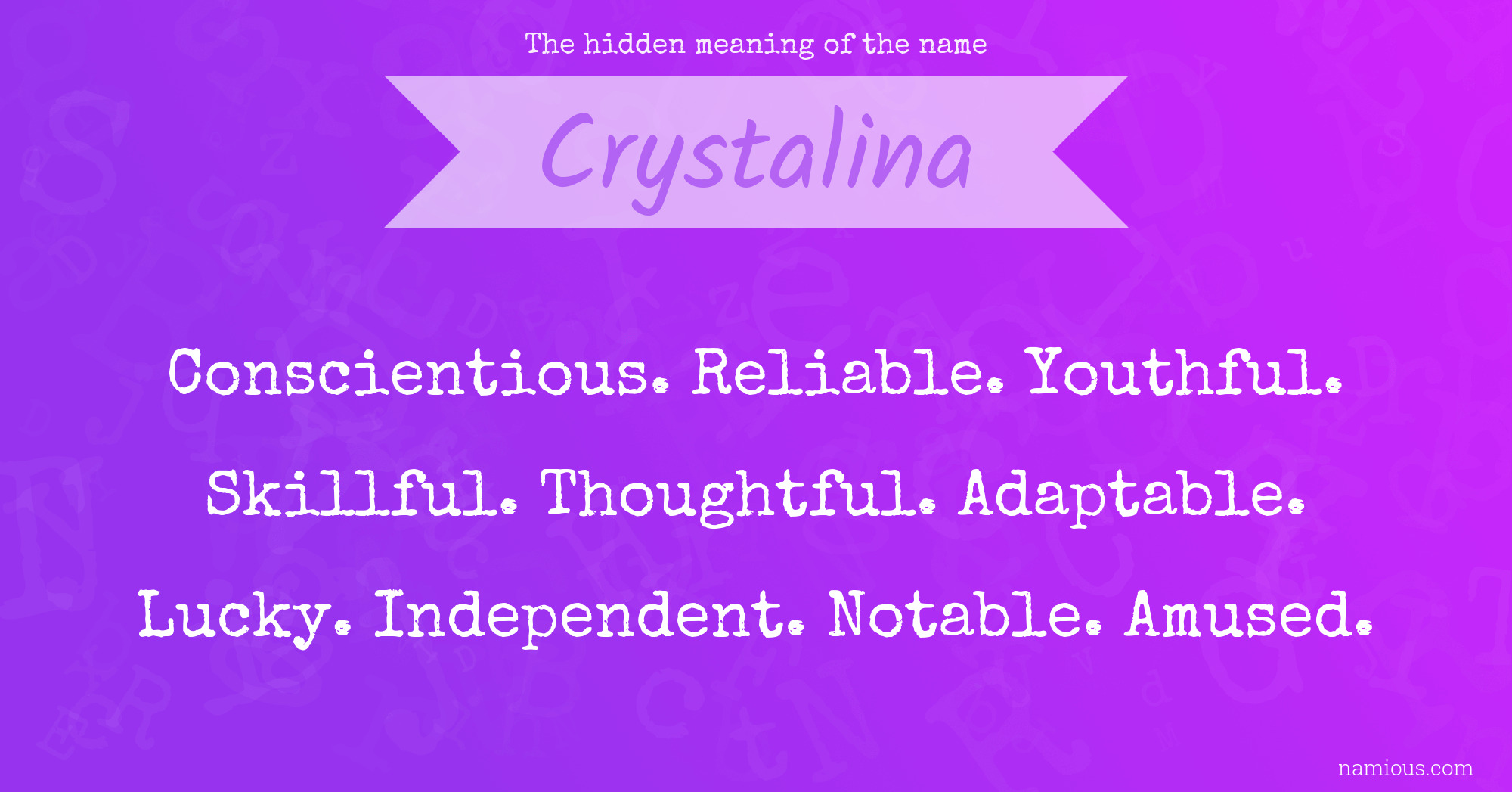 The hidden meaning of the name Crystalina