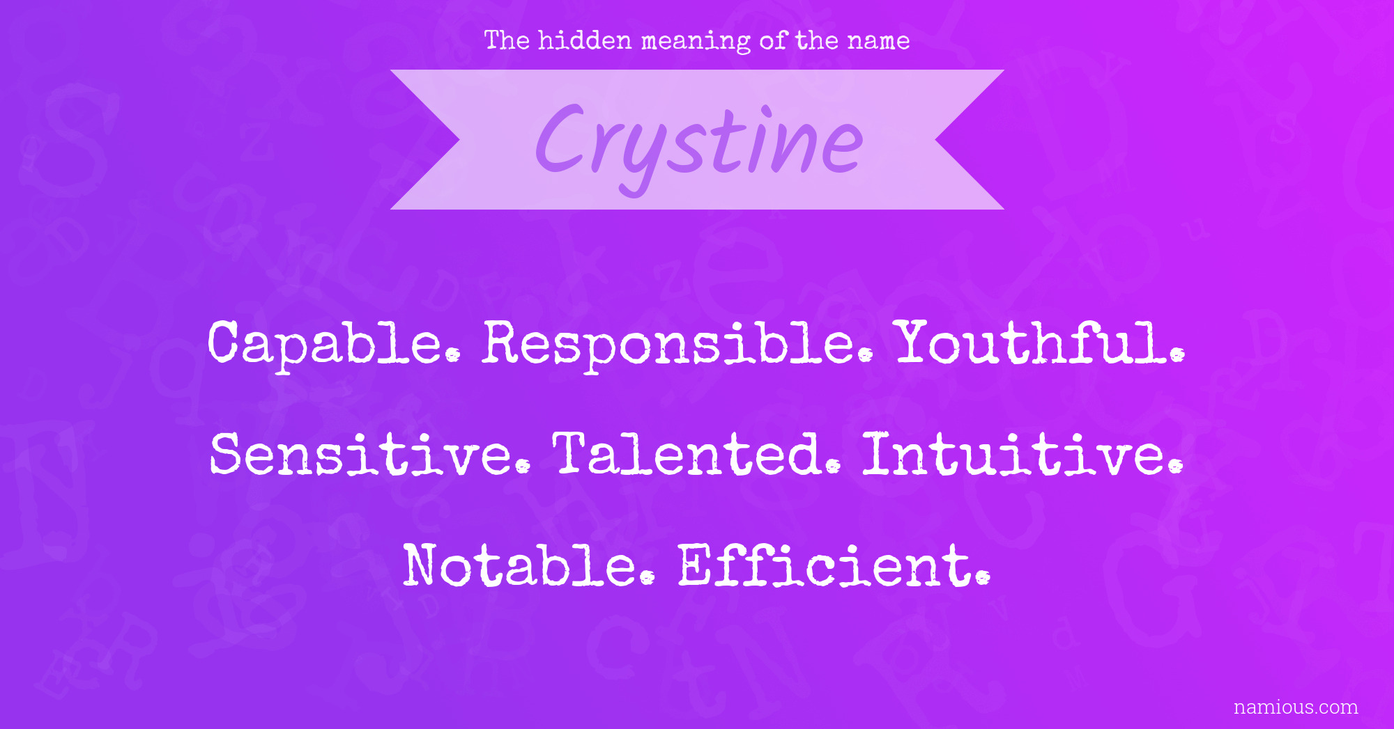 The hidden meaning of the name Crystine