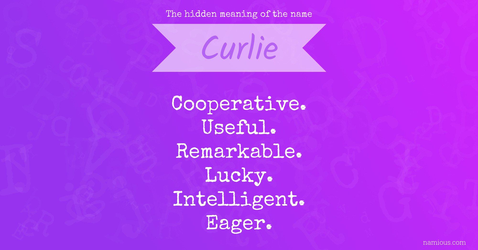 The hidden meaning of the name Curlie