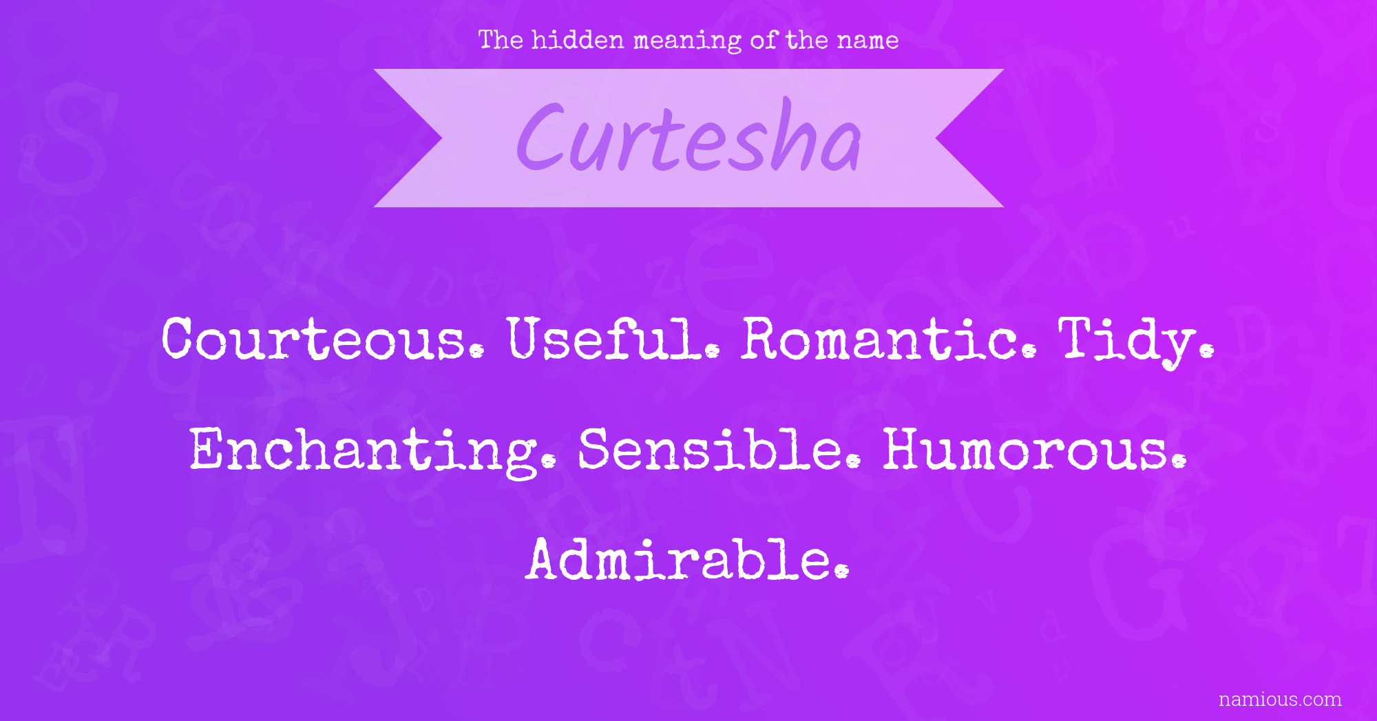 The hidden meaning of the name Curtesha