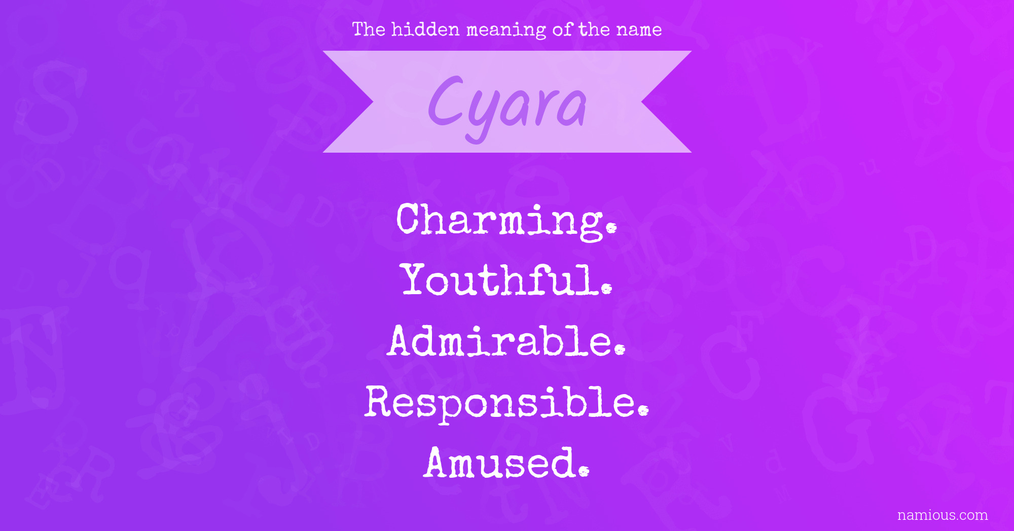 The hidden meaning of the name Cyara