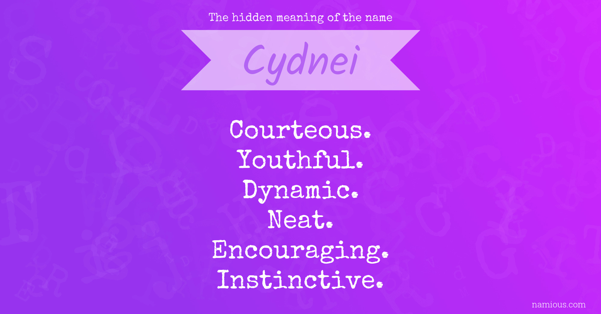 The hidden meaning of the name Cydnei