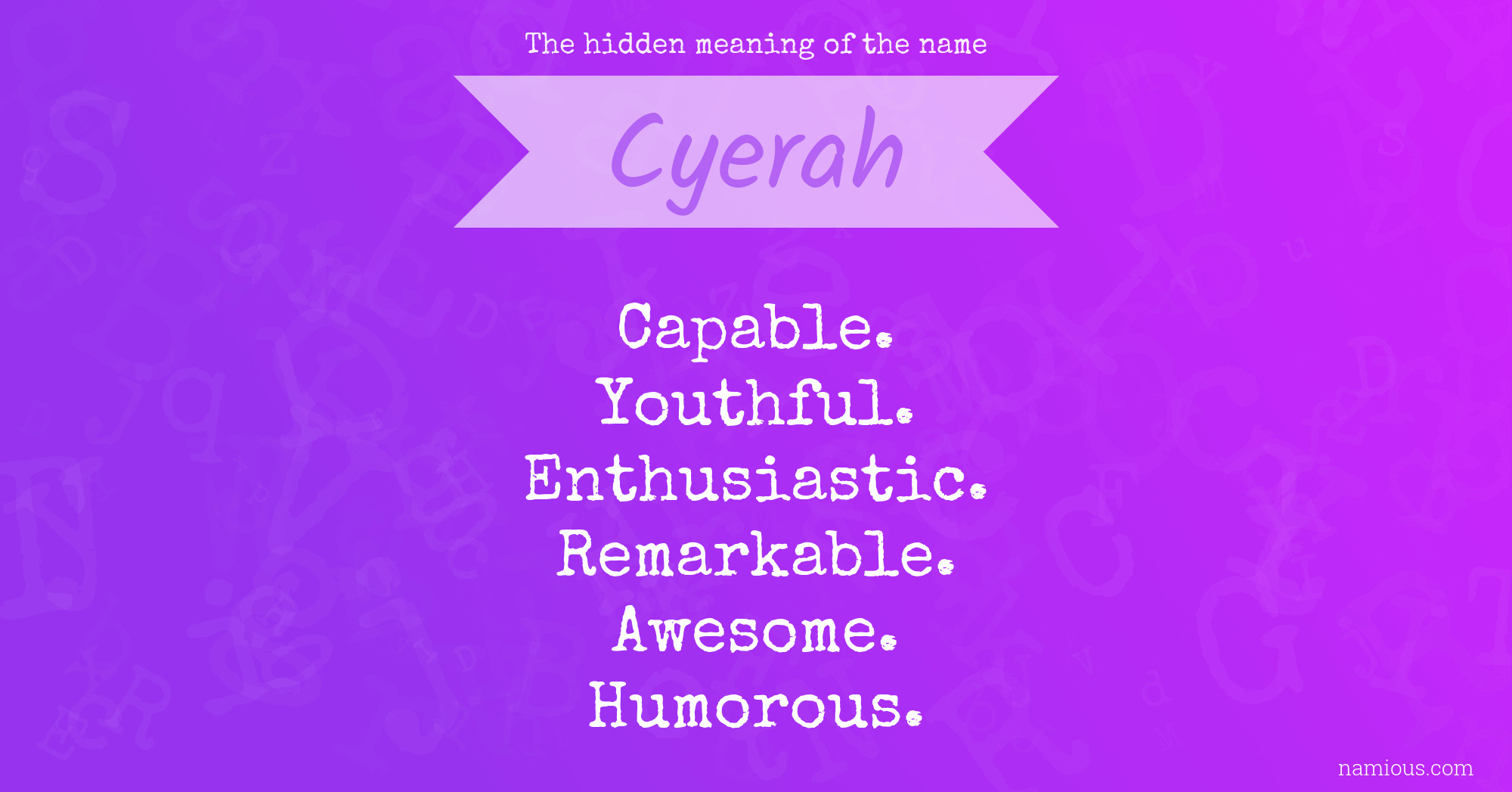 The hidden meaning of the name Cyerah