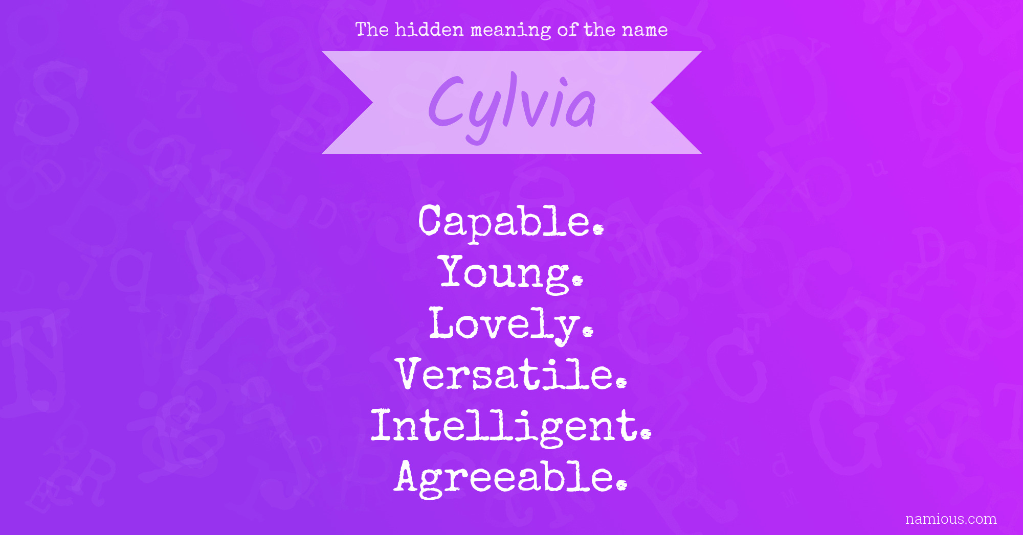 The hidden meaning of the name Cylvia