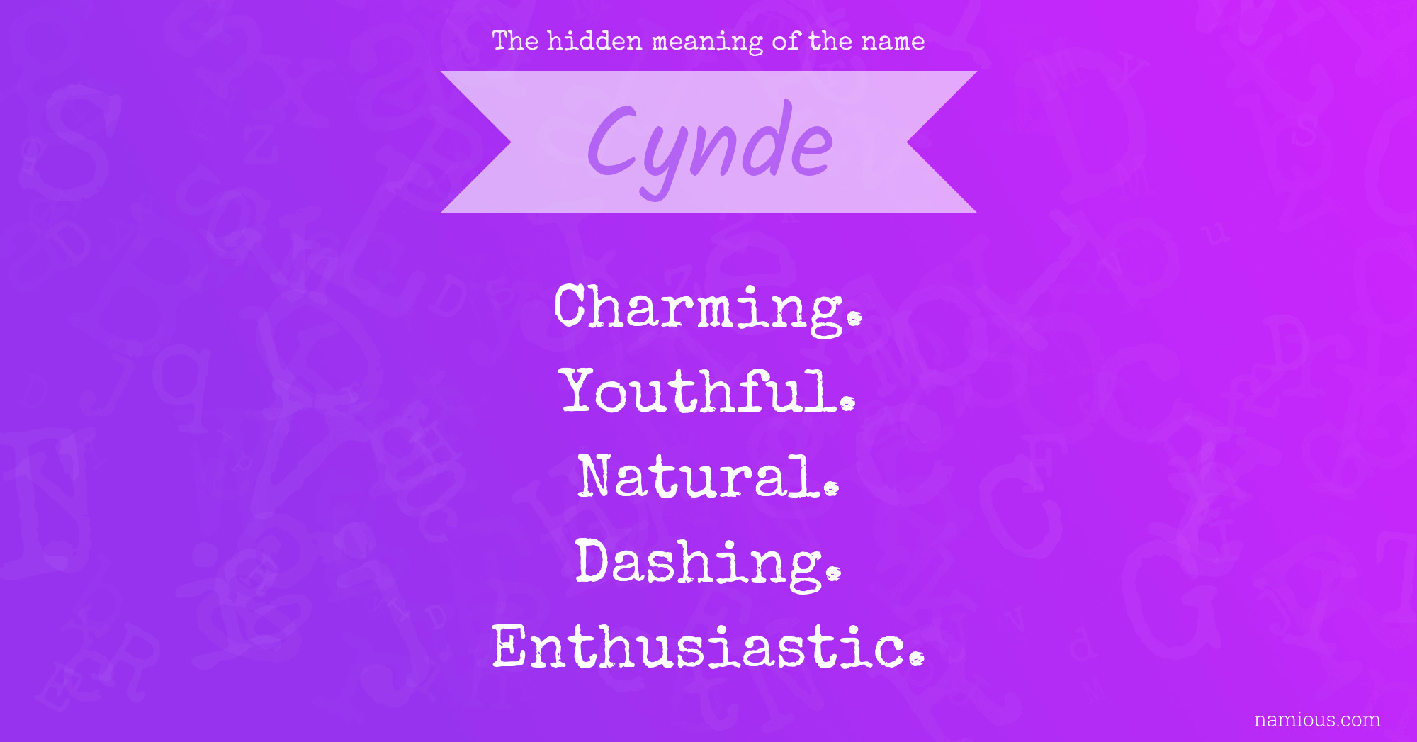 The hidden meaning of the name Cynde