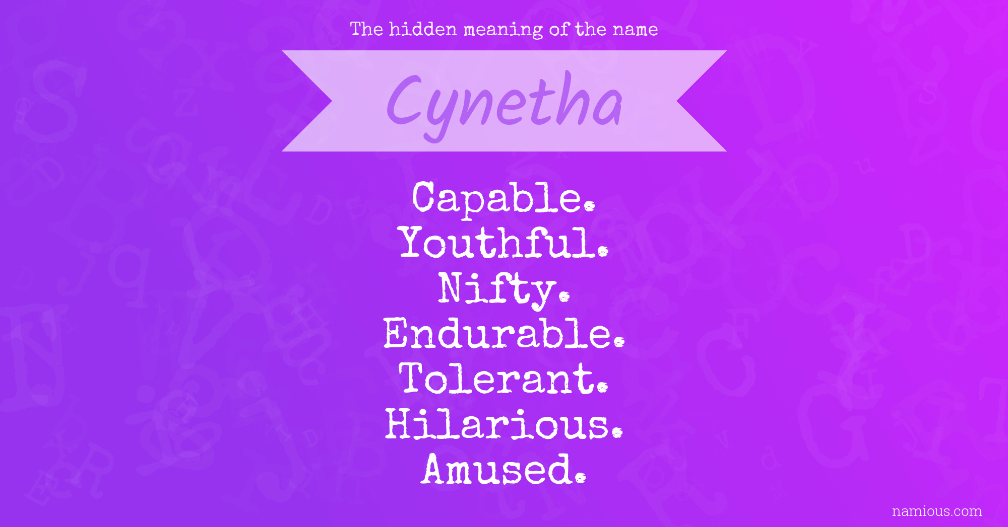 The hidden meaning of the name Cynetha