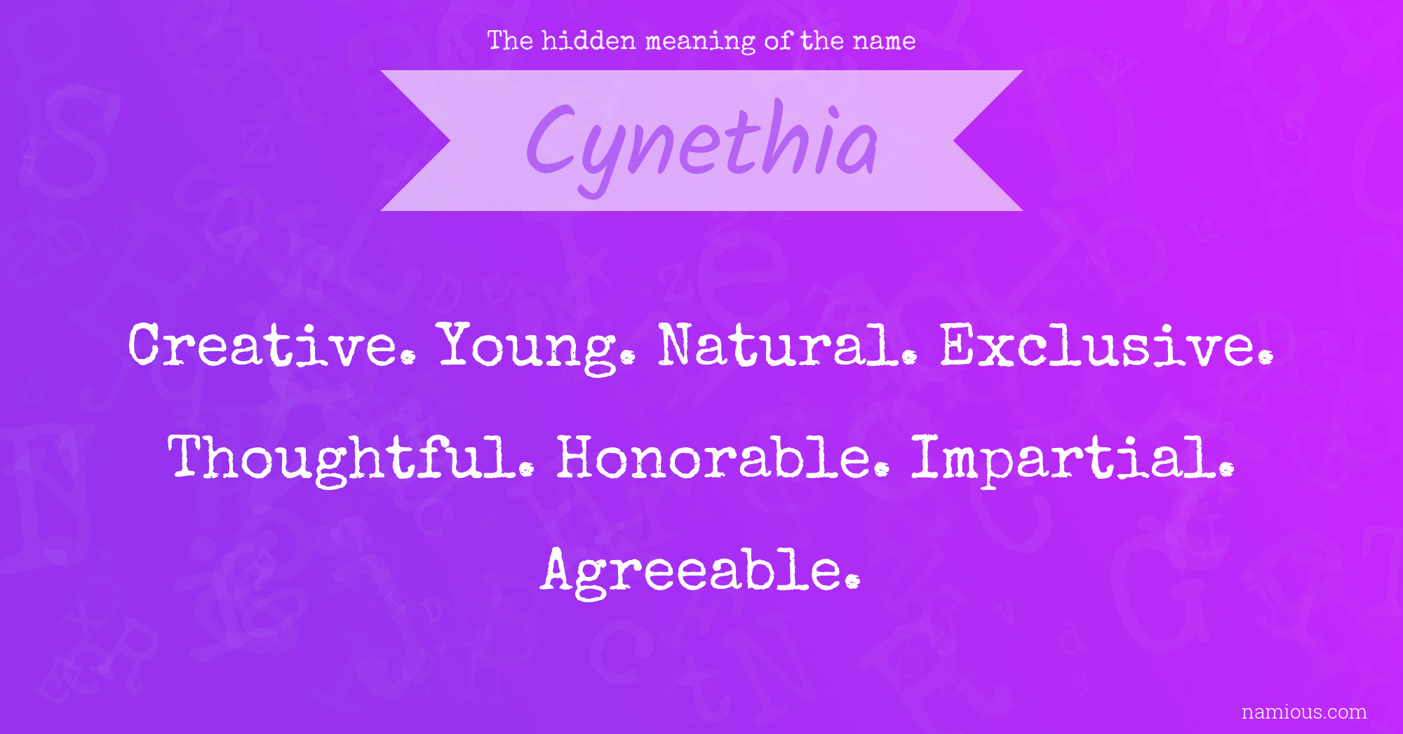 The hidden meaning of the name Cynethia