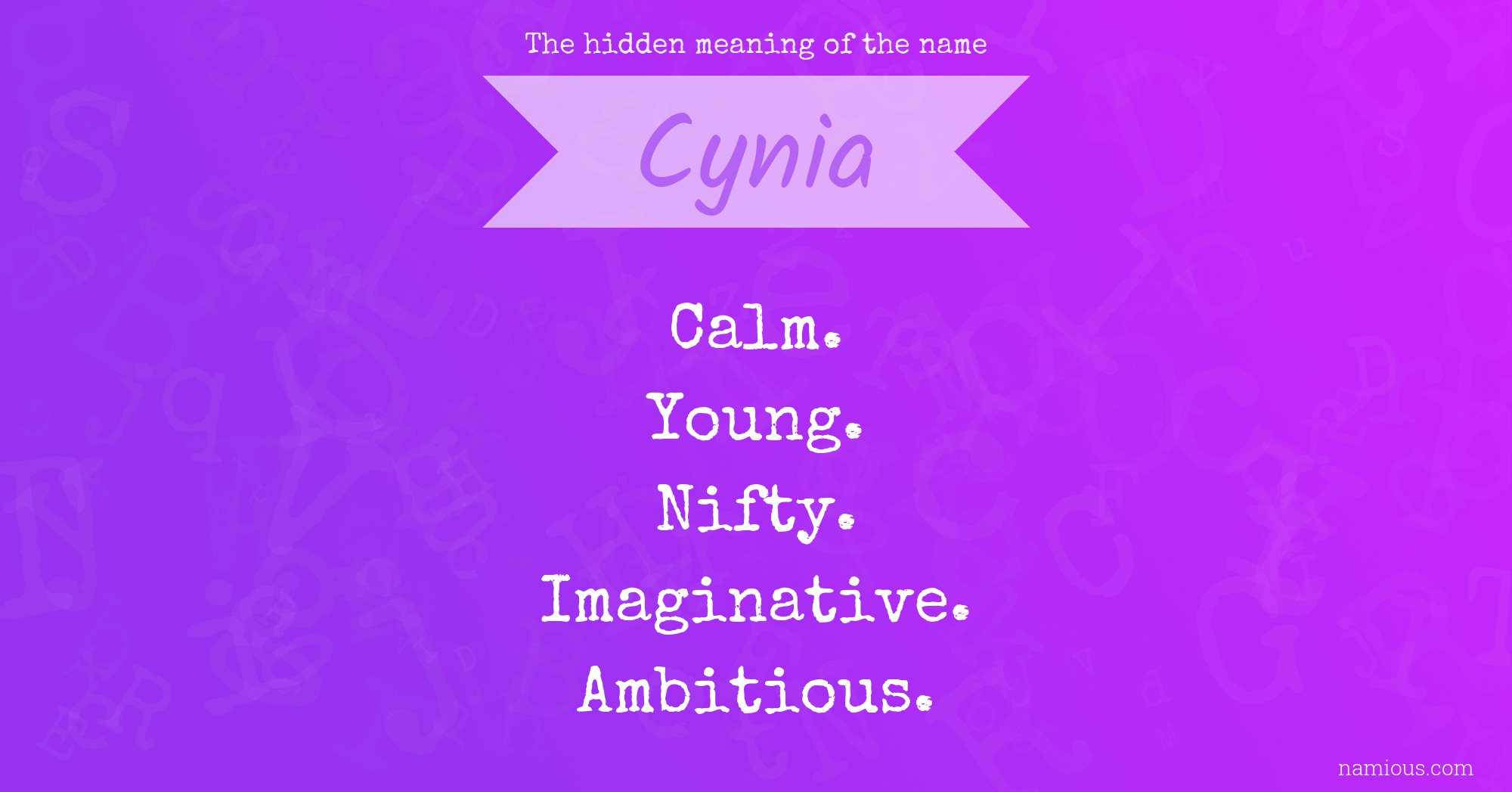 The hidden meaning of the name Cynia