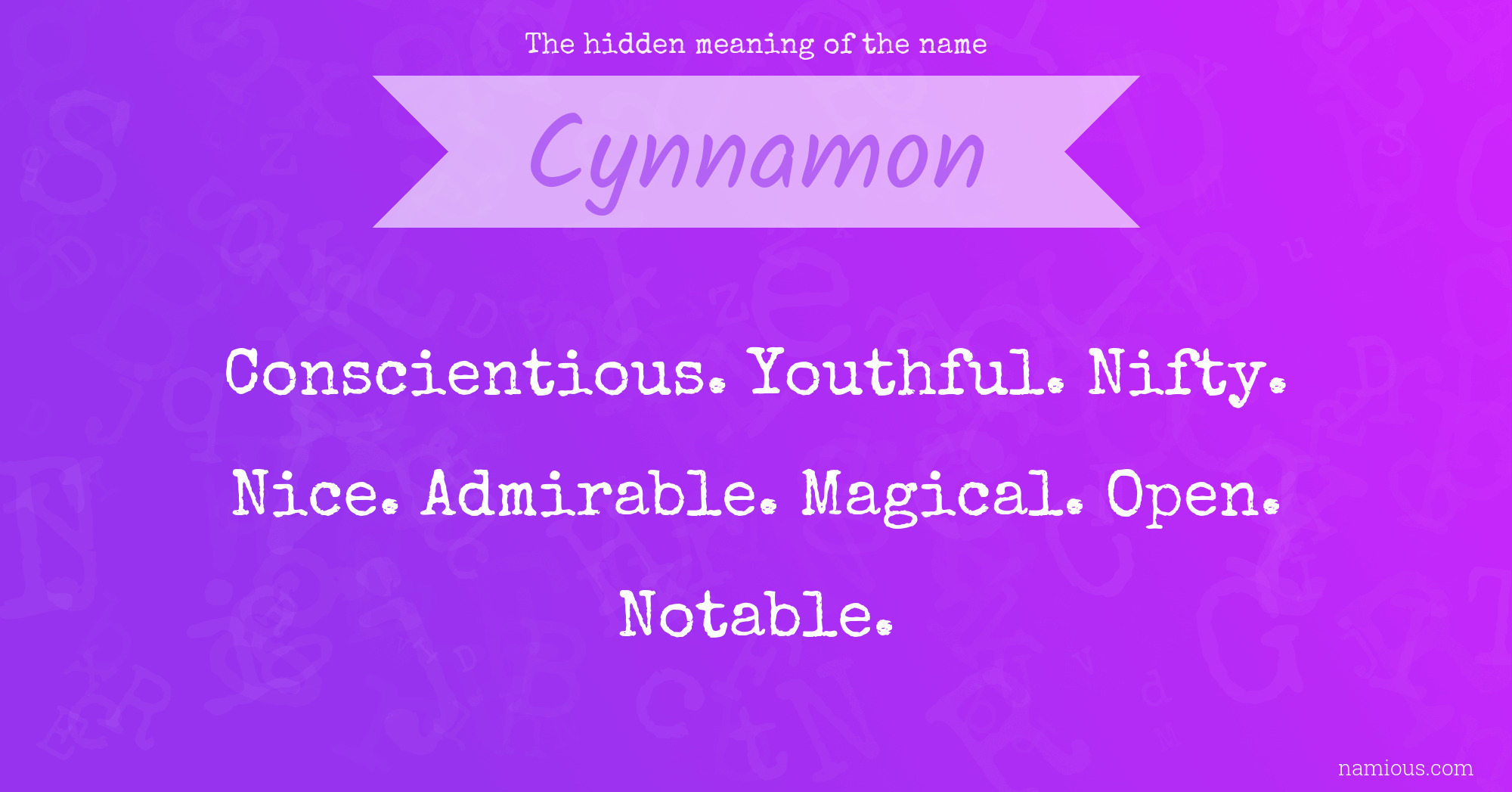 The hidden meaning of the name Cynnamon