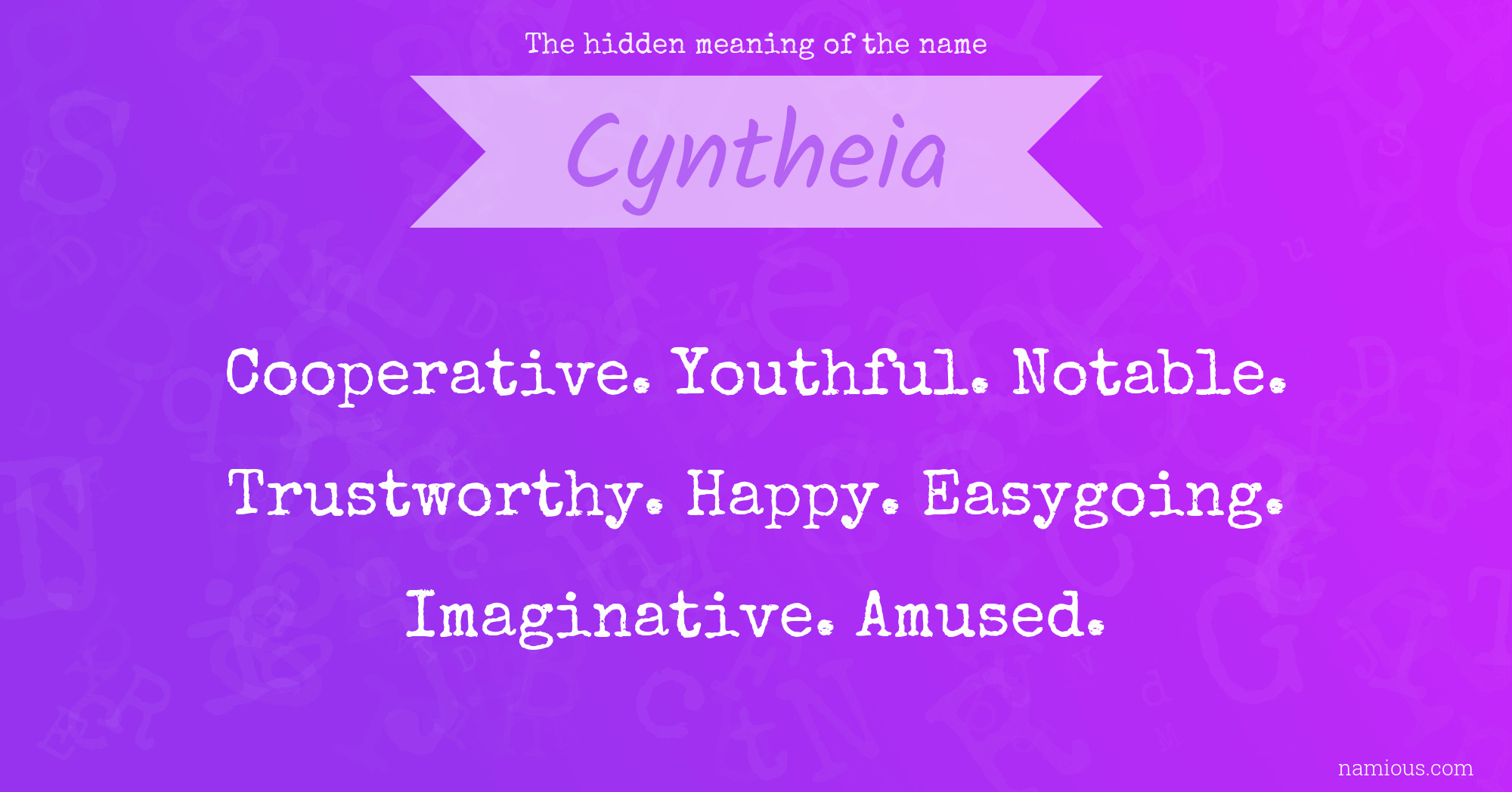 The hidden meaning of the name Cyntheia