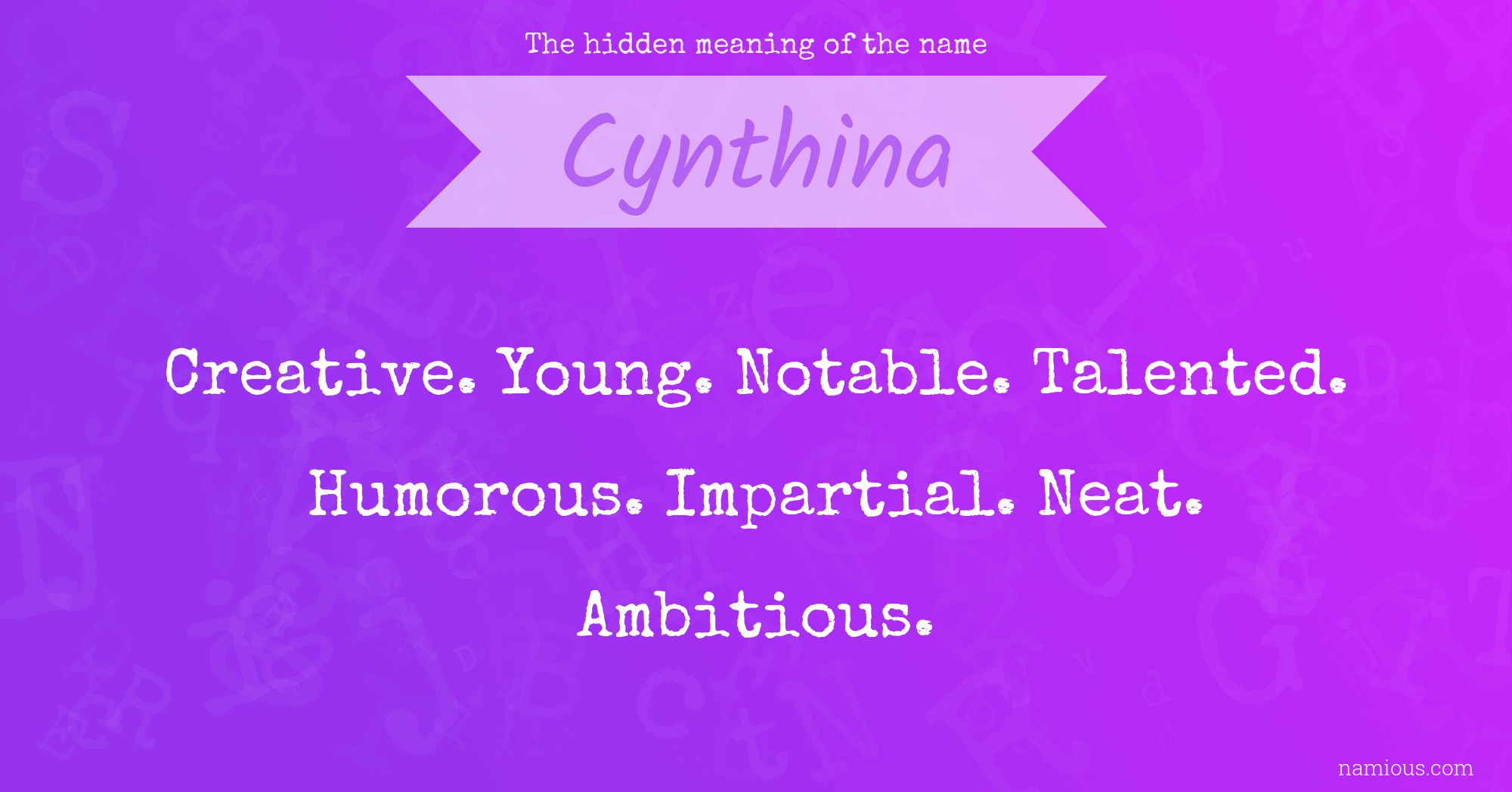 The hidden meaning of the name Cynthina