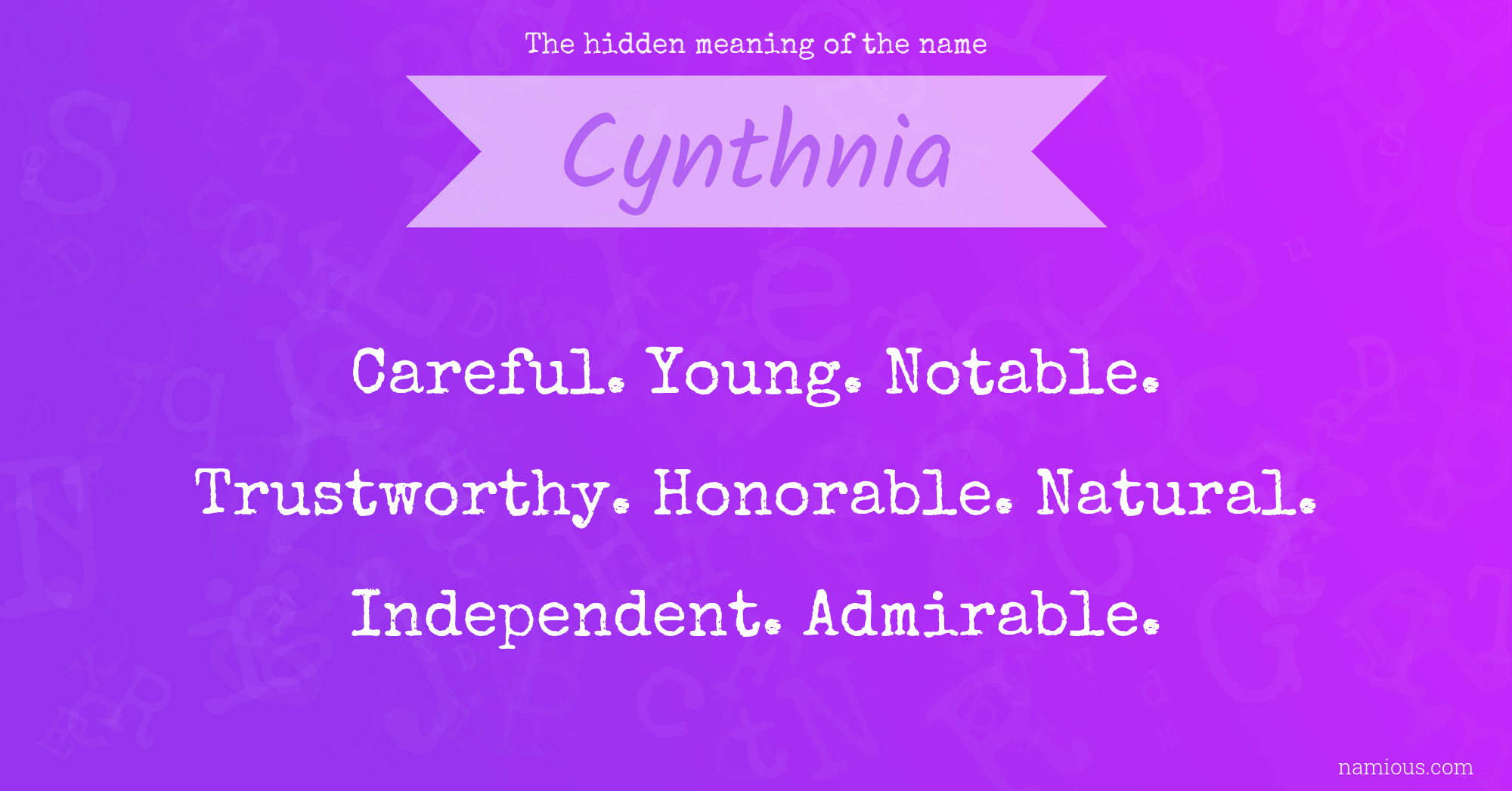 The hidden meaning of the name Cynthnia